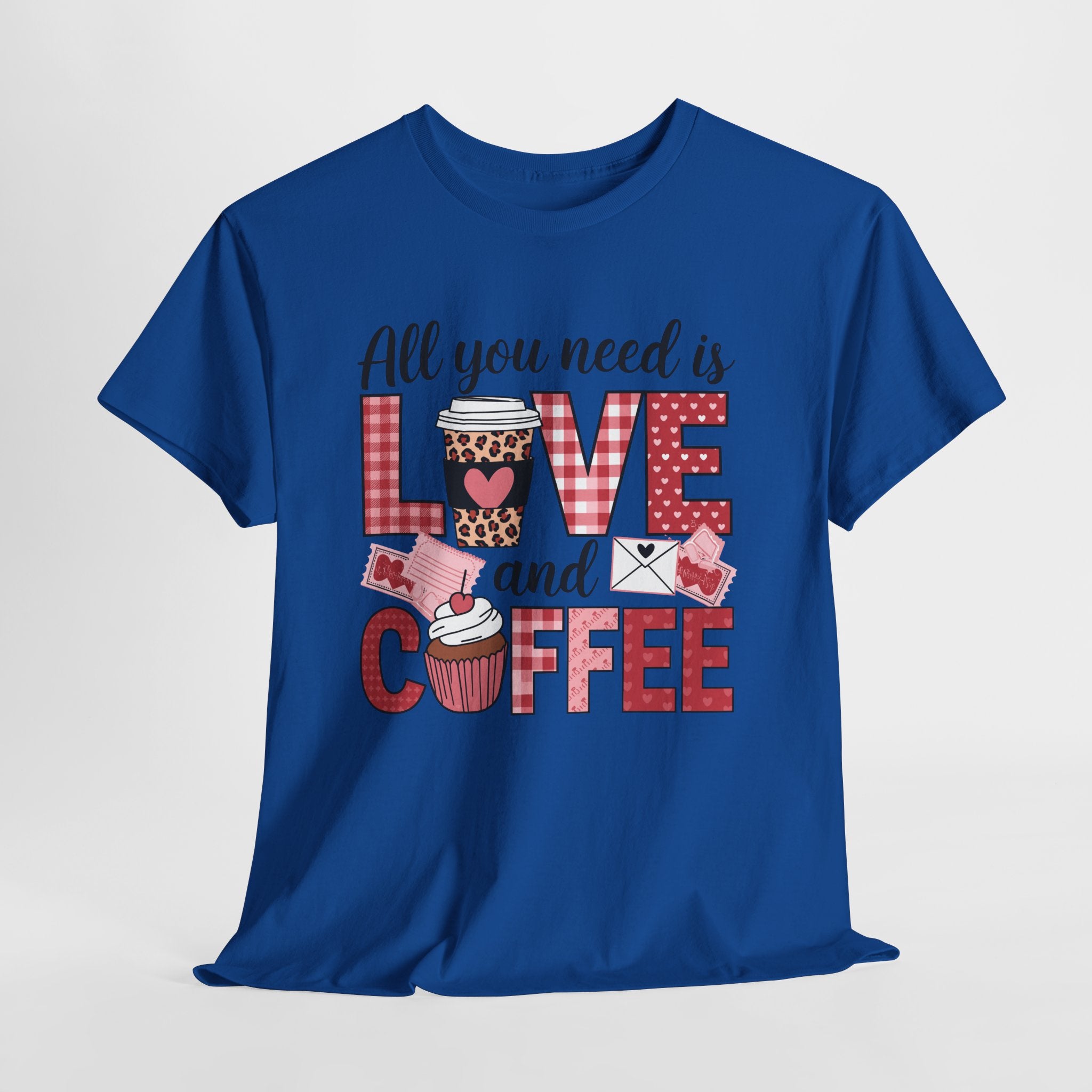 All You Need Is Love and Coffee T-Shirt — Valentine Coffee Tee