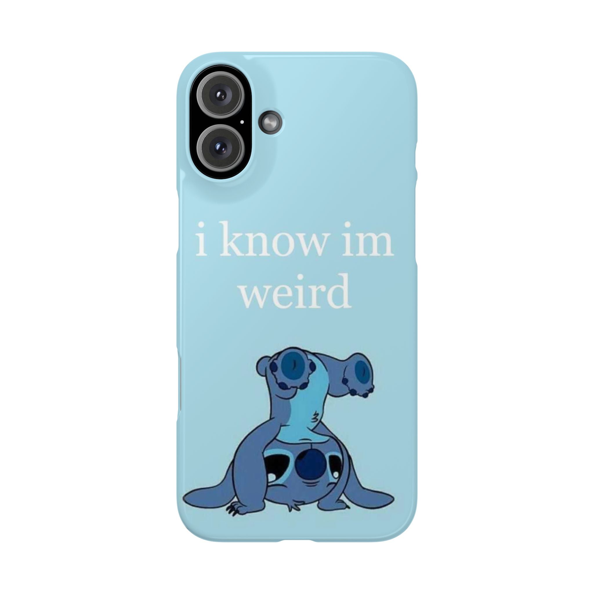 Slim Phone Case — Cute Blue Stitch Illustration with “i know im weird” Text