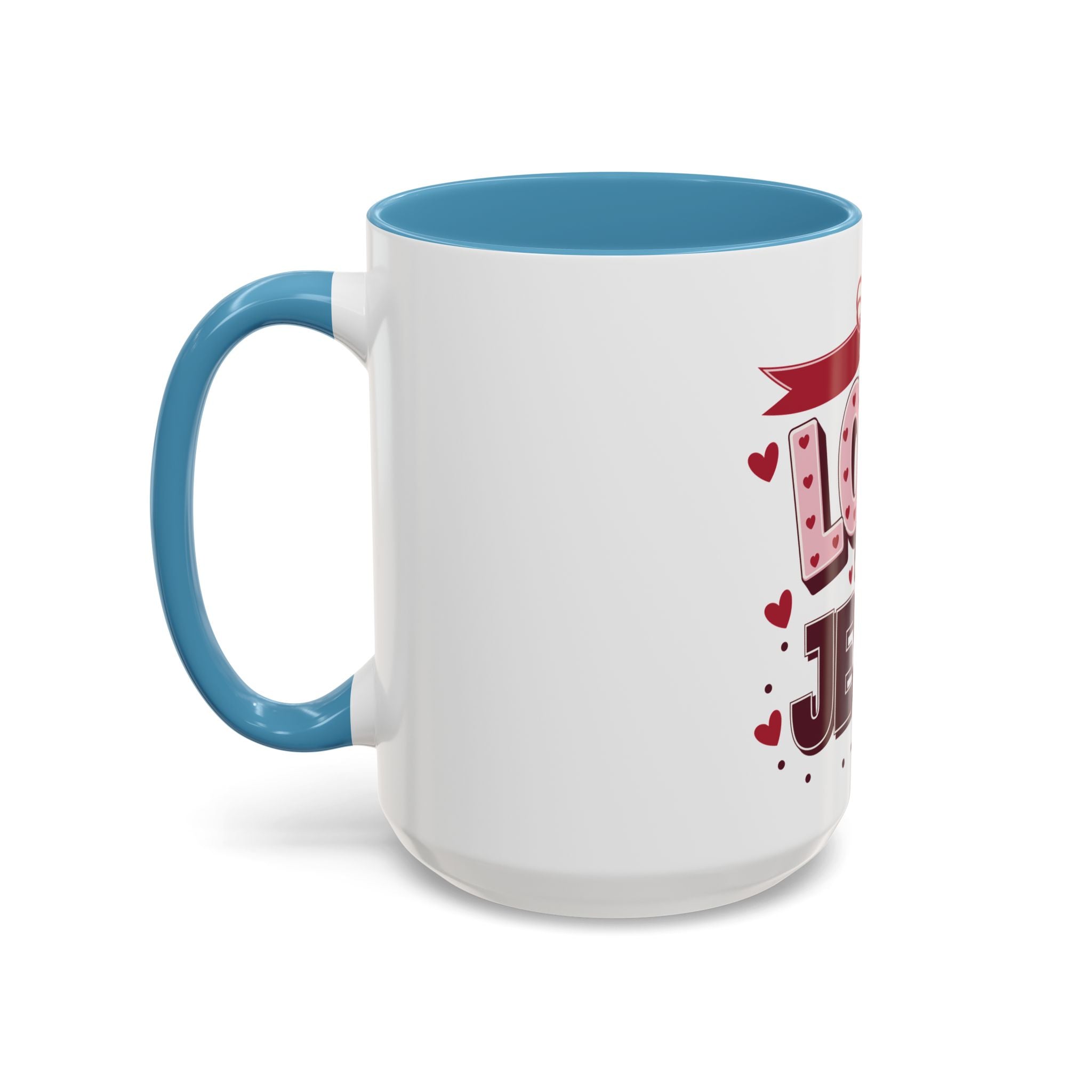 Love Like Jesus Coffee Mug — Christian Valentine Gift (11/15 oz)