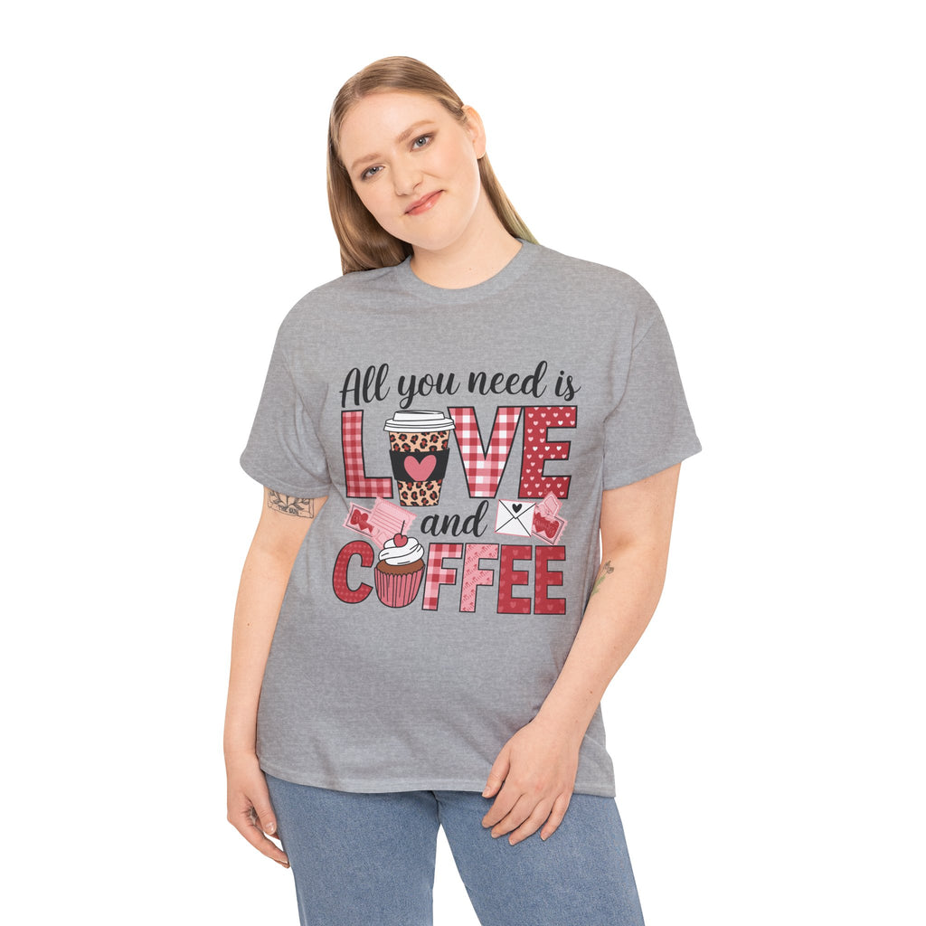 All You Need Is Love and Coffee T-Shirt — Valentine Coffee Tee