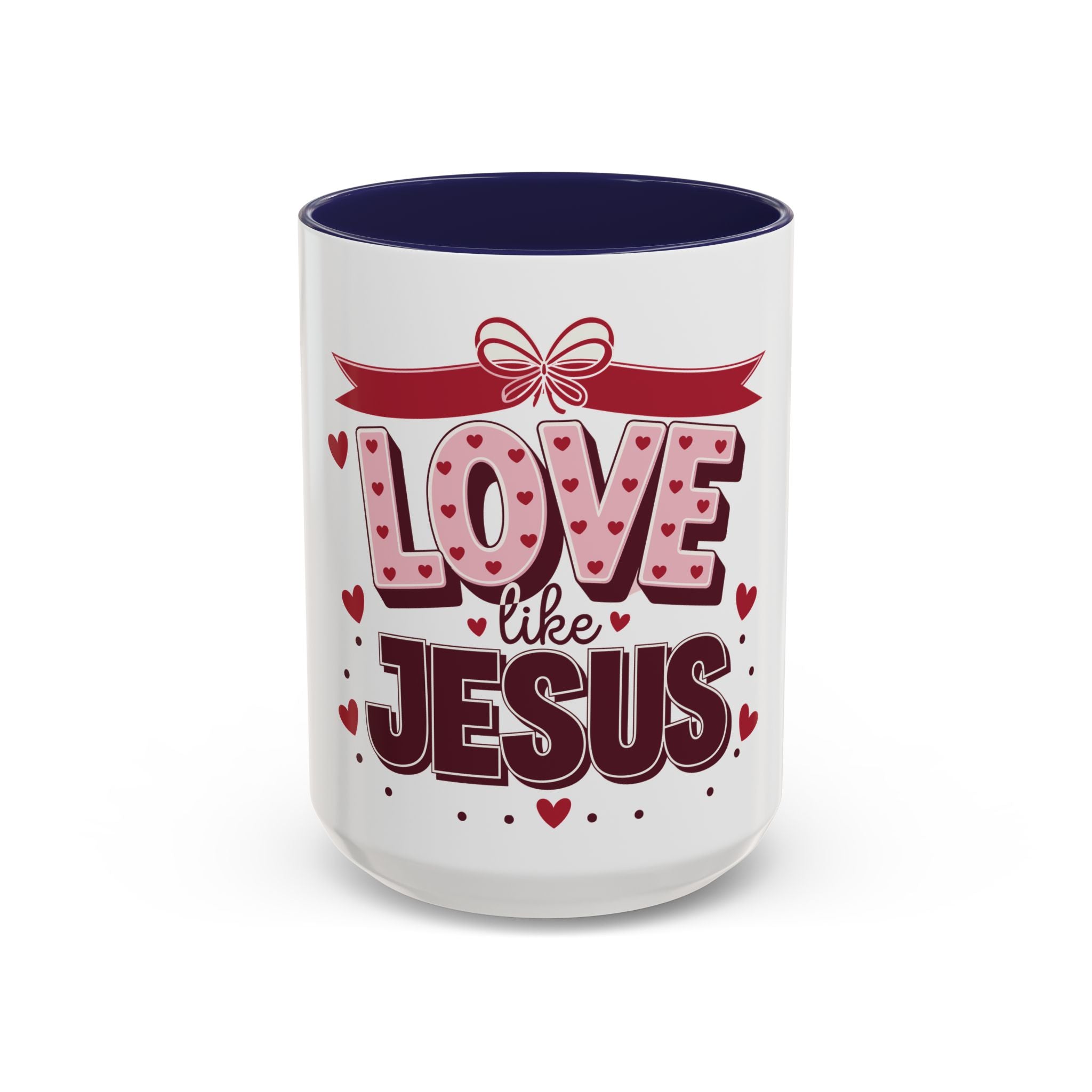 Love Like Jesus Coffee Mug — Christian Valentine Gift (11/15 oz)