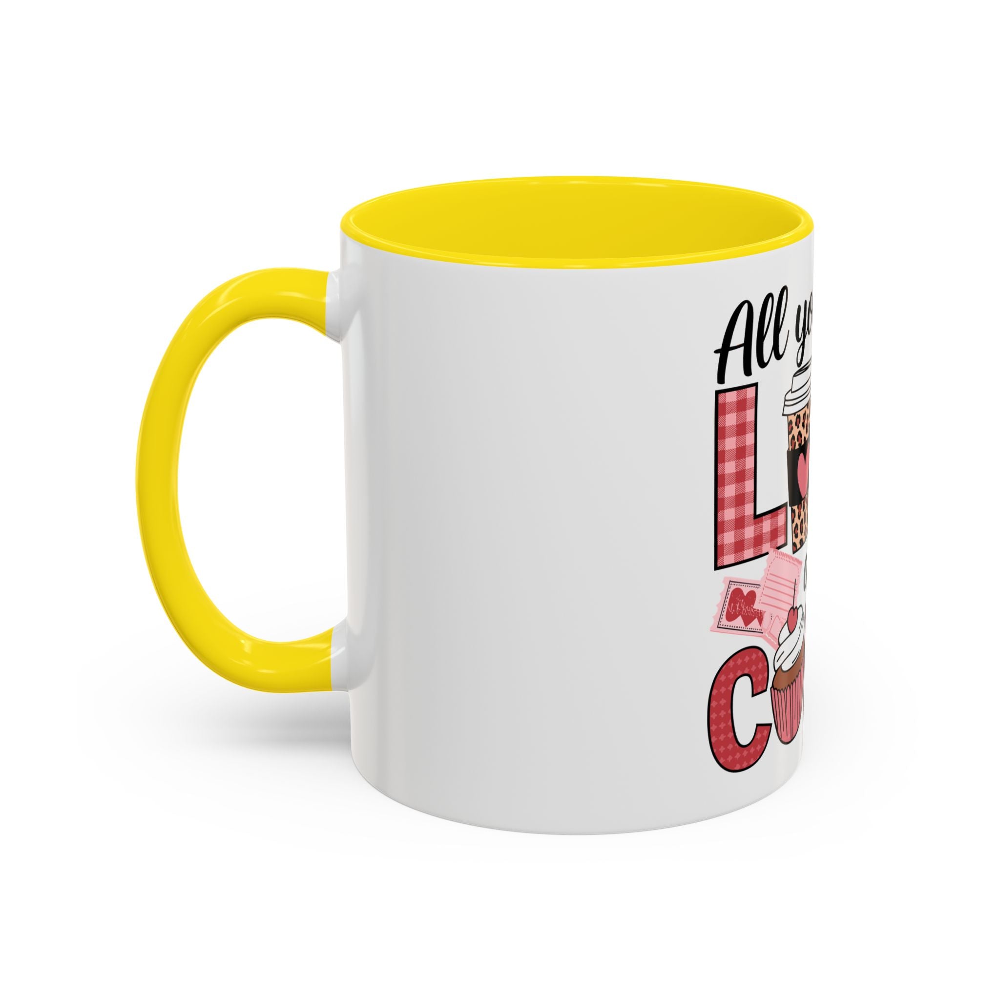 All You Need Is Love and Coffee Accent Mug — Valentine’s Day Cute Coffee Cup (11/15oz)