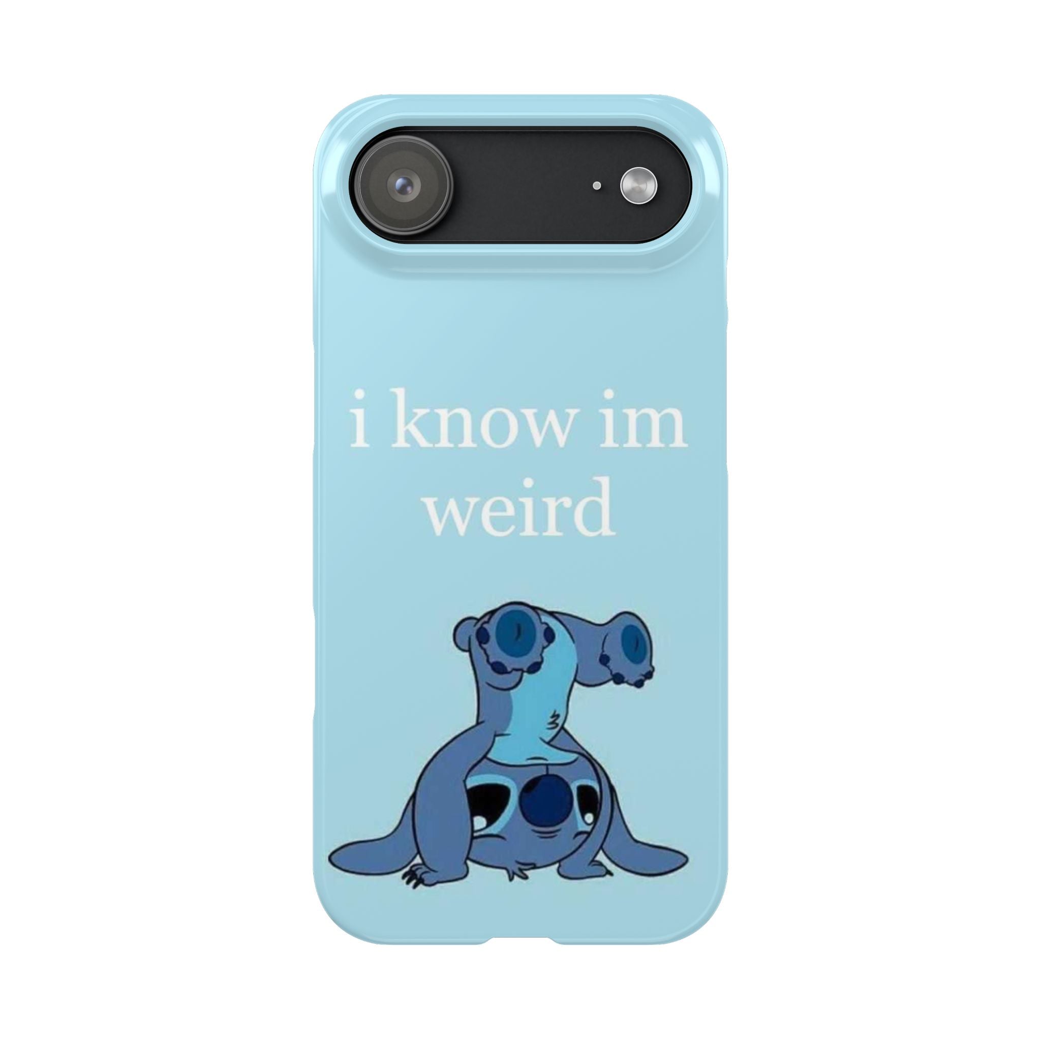 Slim Phone Case — Cute Blue Stitch Illustration with “i know im weird” Text