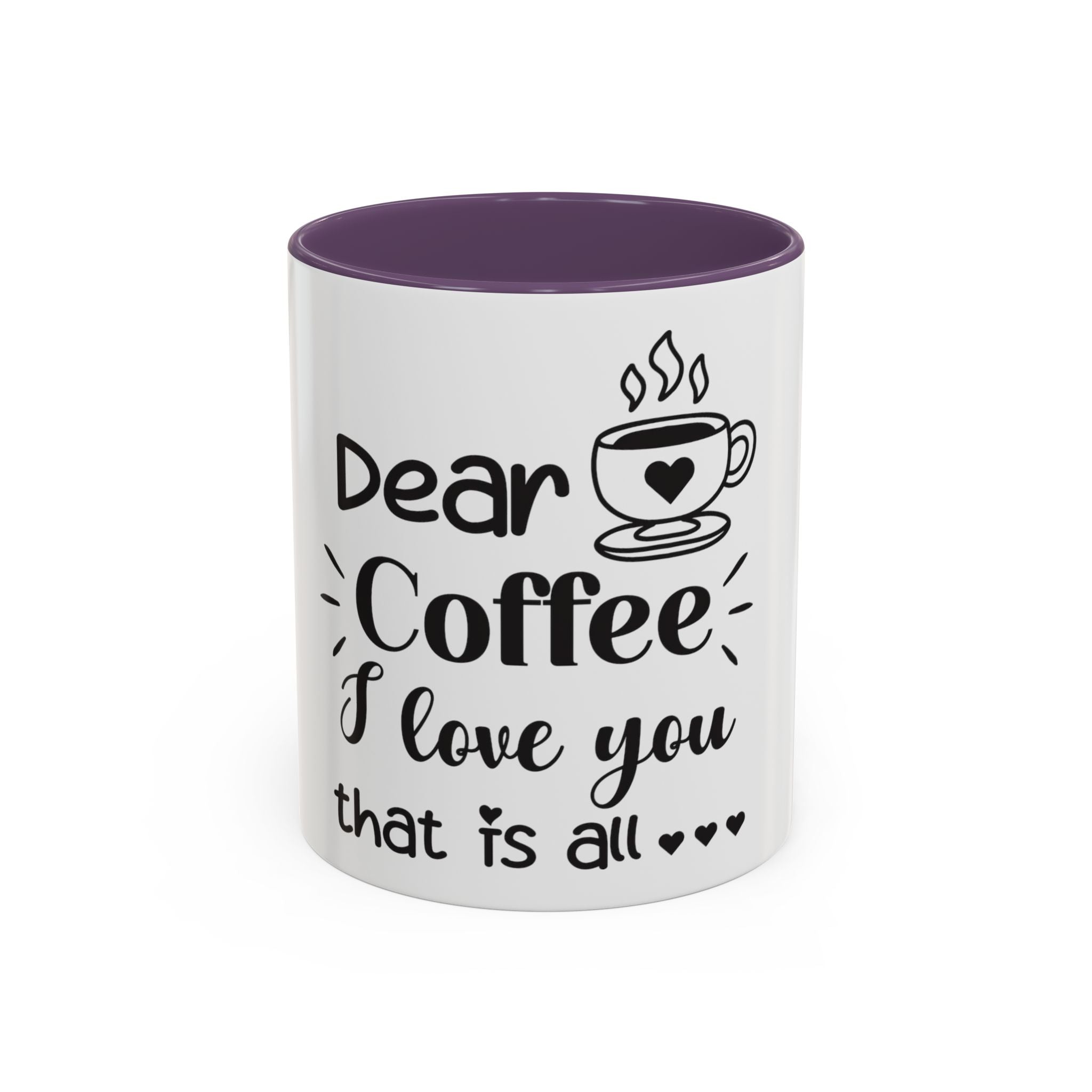 Coffee Mug — "Dear Coffee, I Love You" Accent Ceramic Mug (11/15oz)