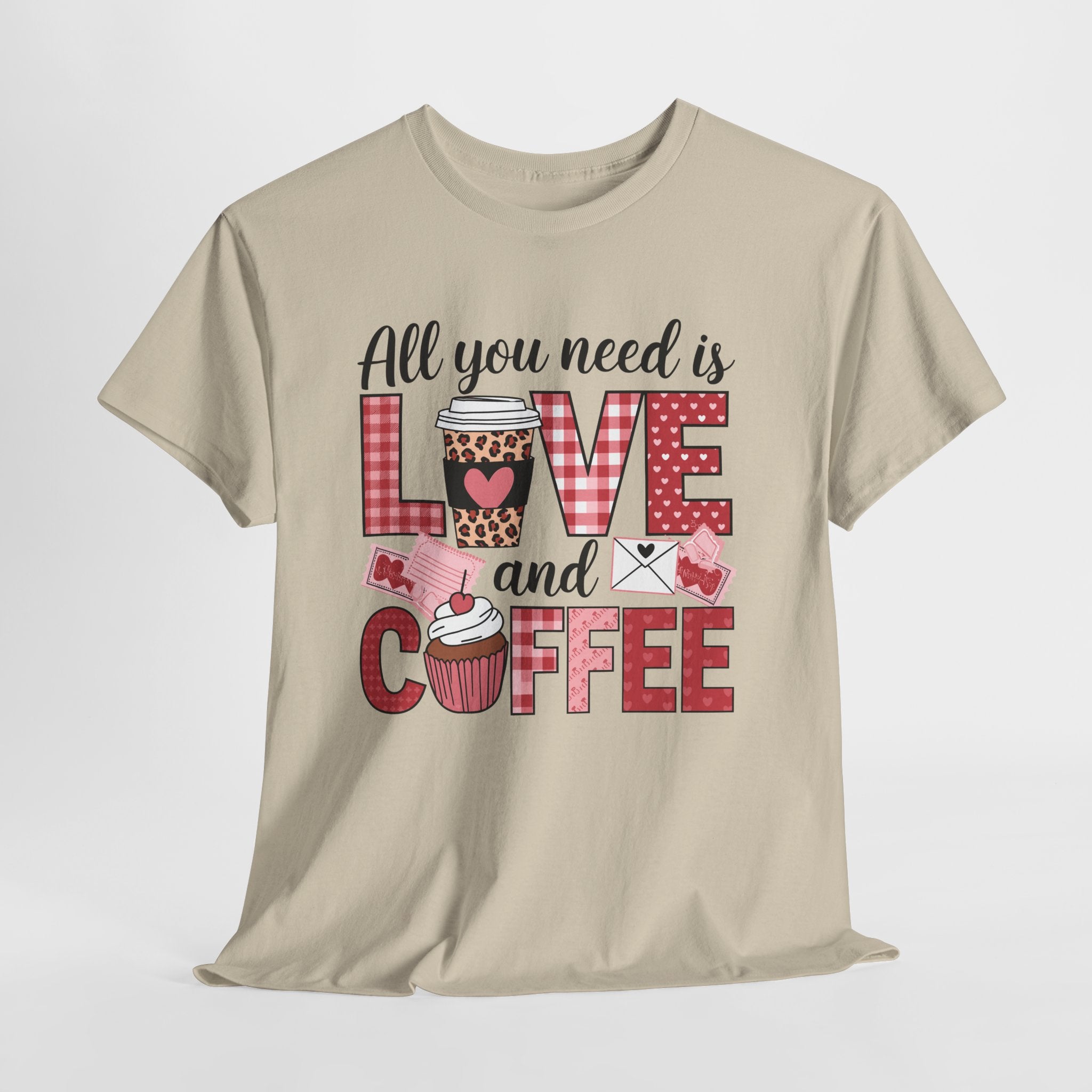 All You Need Is Love and Coffee T-Shirt — Valentine Coffee Tee