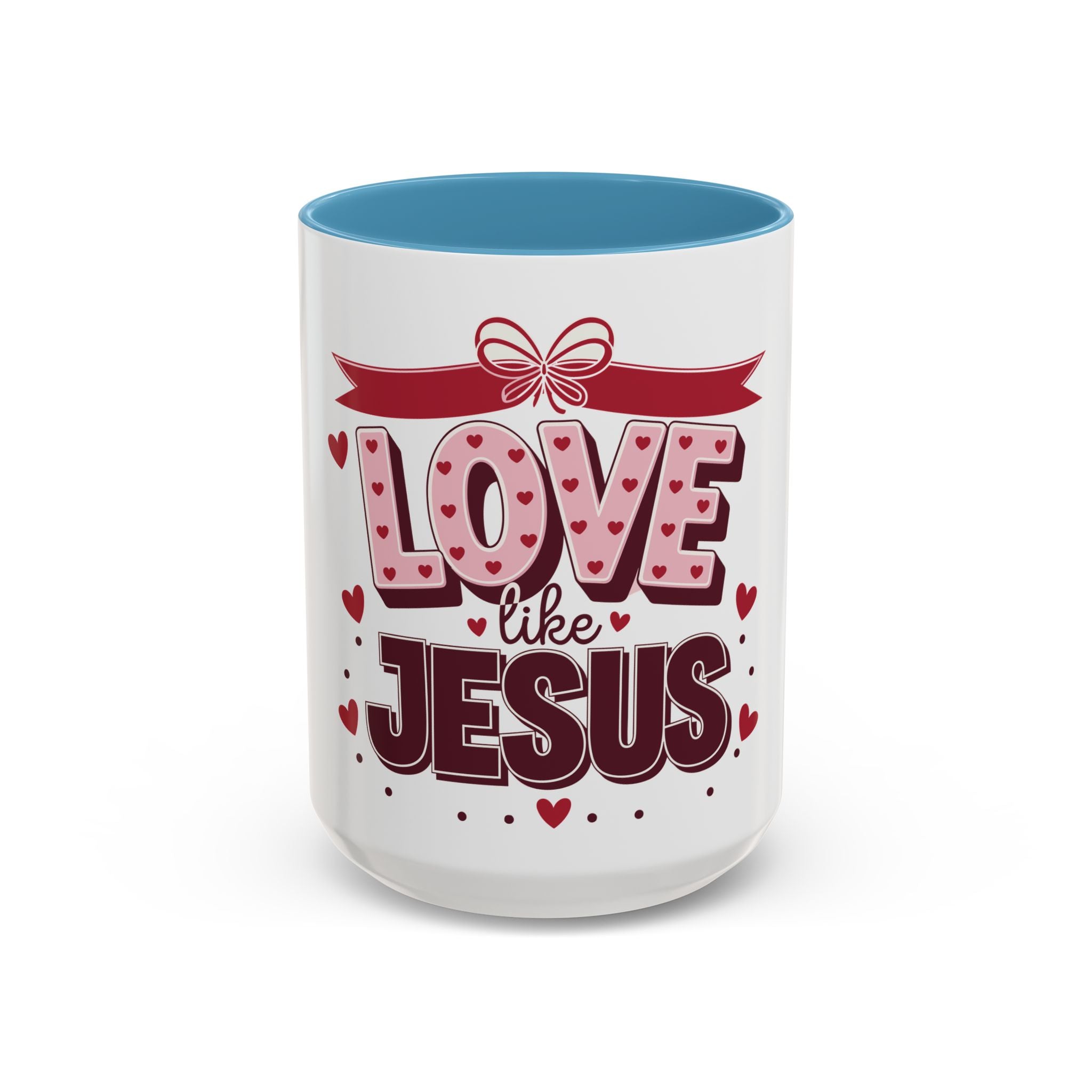 Love Like Jesus Coffee Mug — Christian Valentine Gift (11/15 oz)