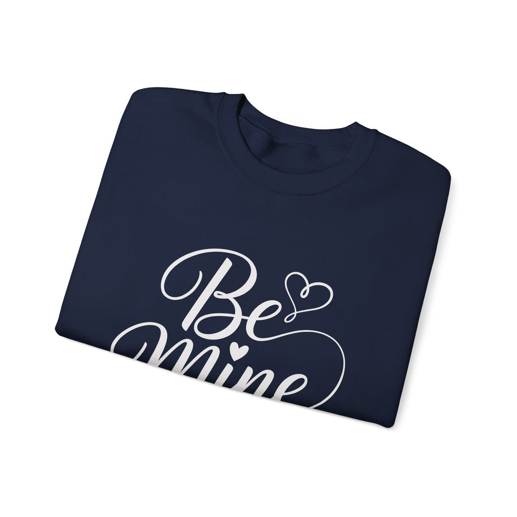 Be Mine Sweatshirt — Valentine’s Day Heart Graphic Crewneck