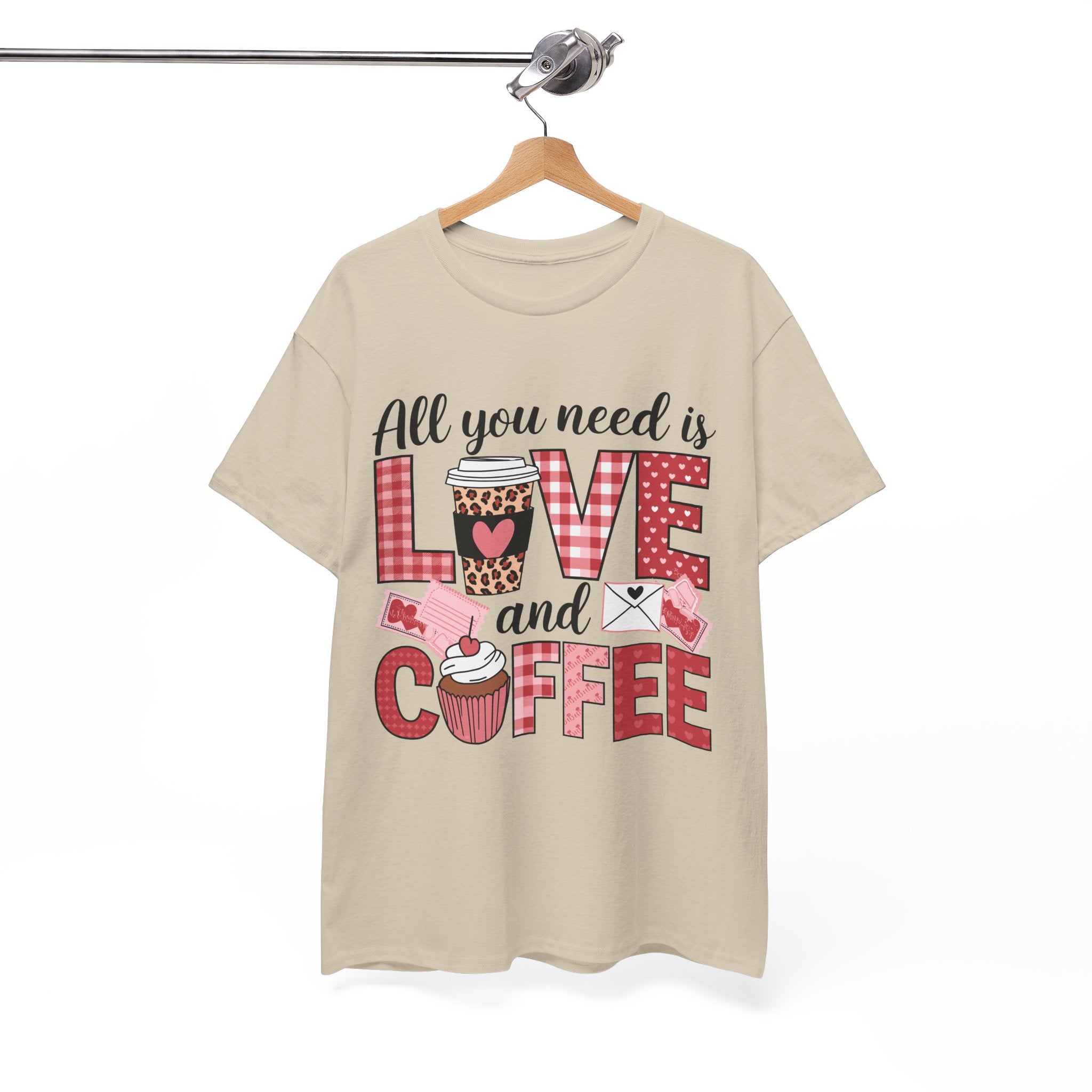 All You Need Is Love and Coffee T-Shirt — Valentine Coffee Tee