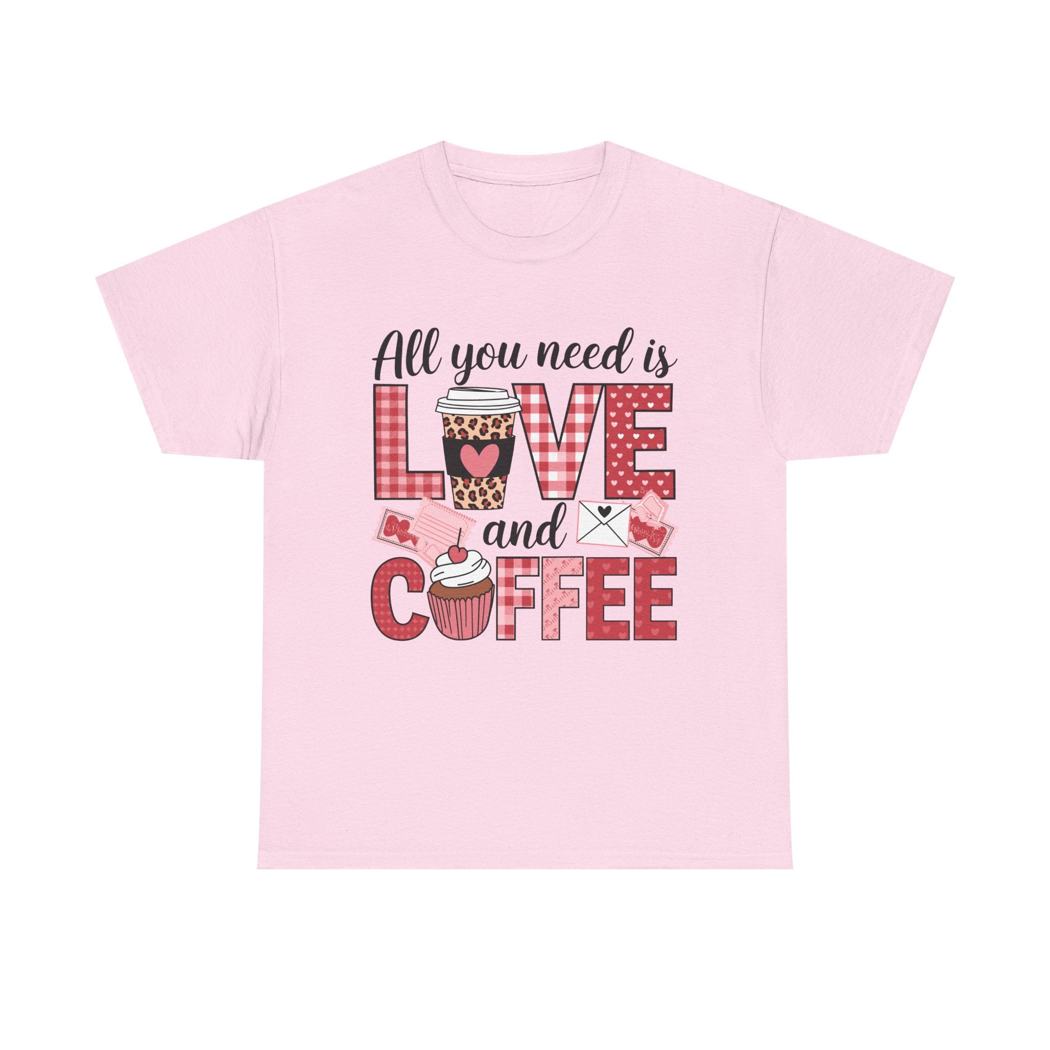 All You Need Is Love and Coffee T-Shirt — Valentine Coffee Tee