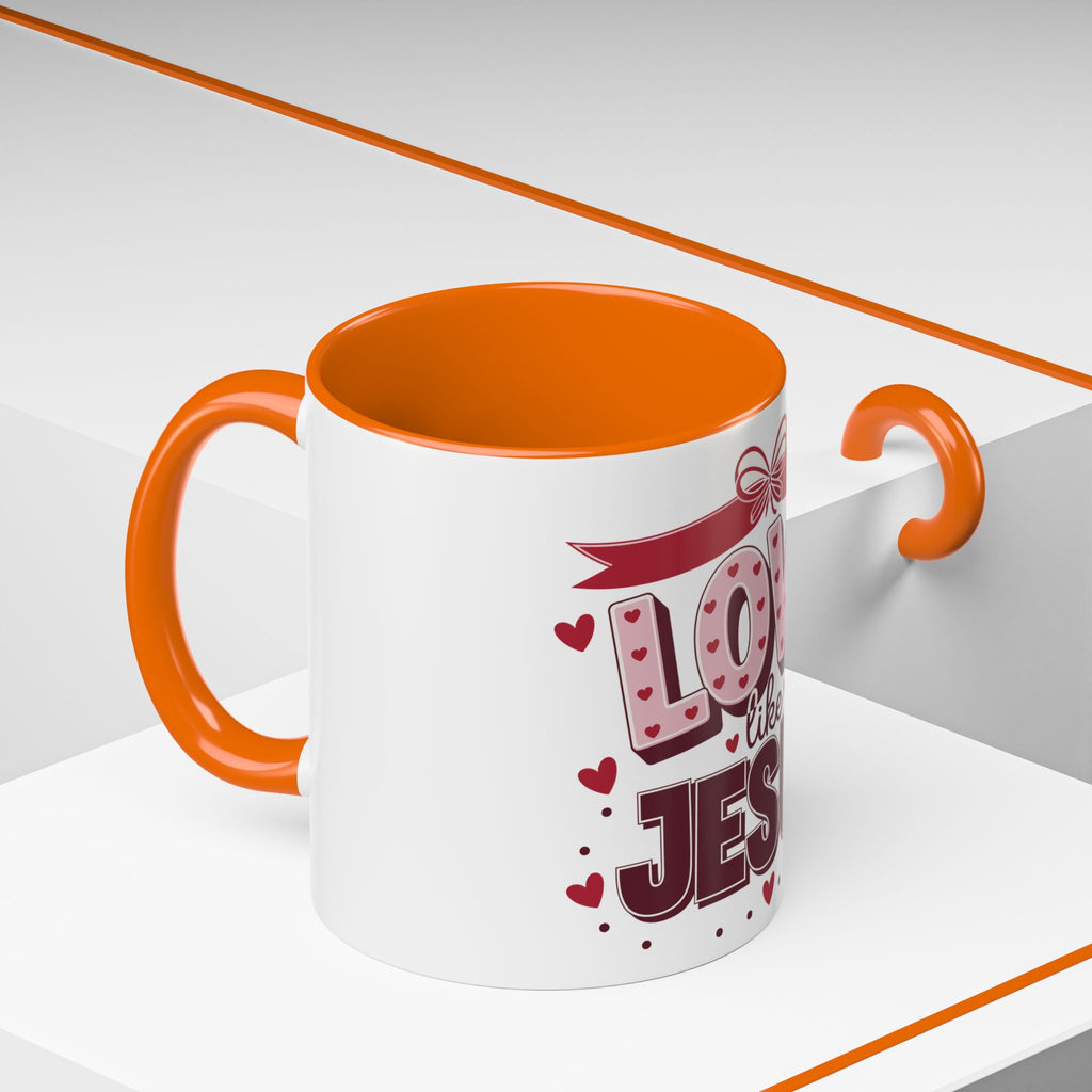Love Like Jesus Coffee Mug — Christian Valentine Gift (11/15 oz)