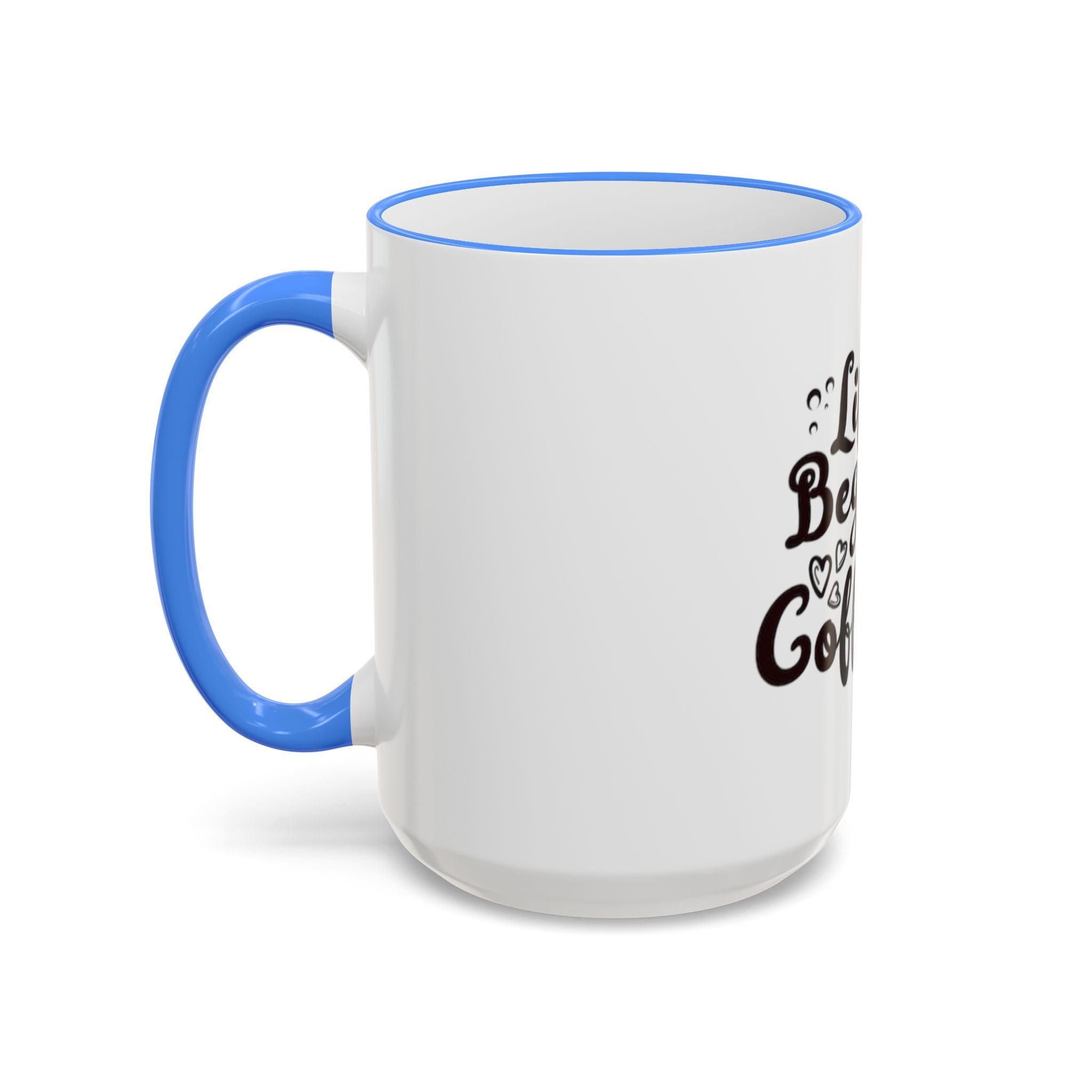 Life Begins After Coffee Accent Rim Mug — Cute Script Coffee Lover Gift (11oz/15oz)