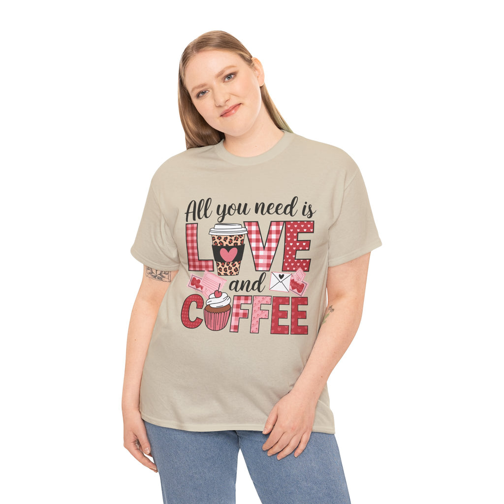 All You Need Is Love and Coffee T-Shirt — Valentine Coffee Tee