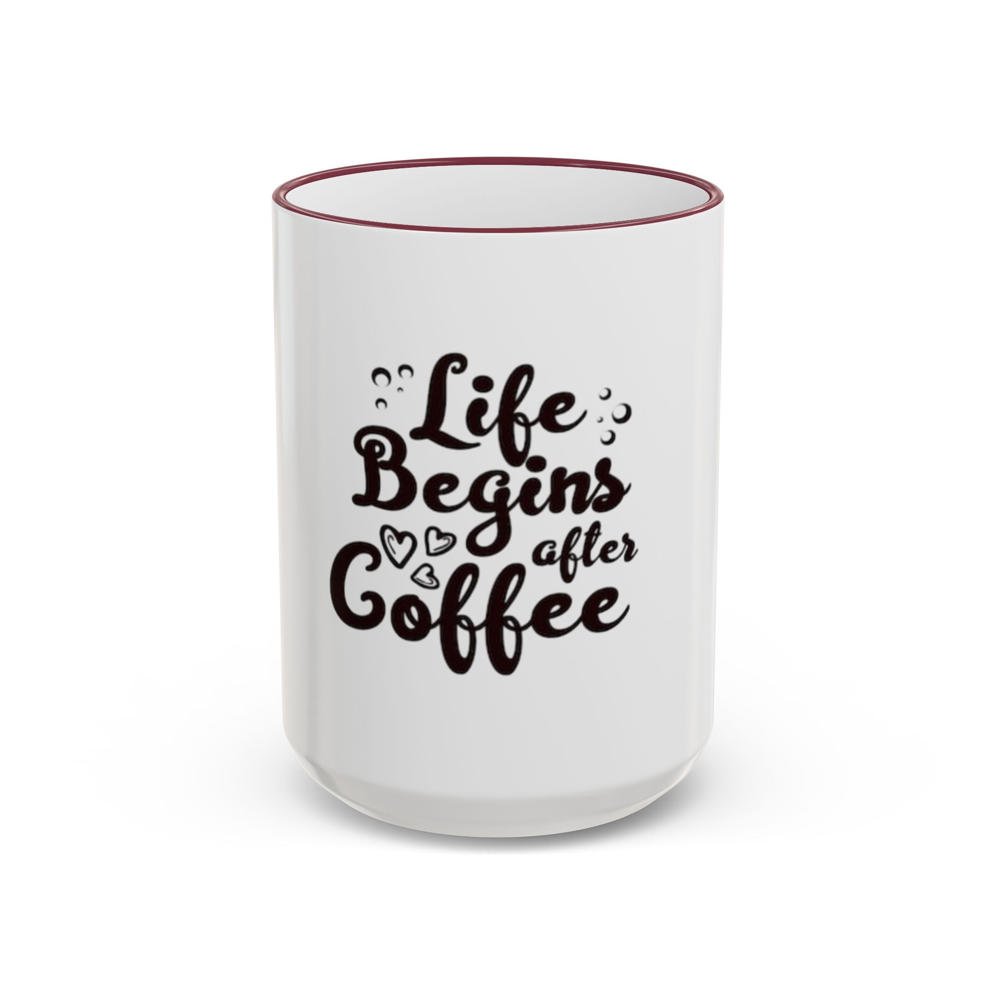 Life Begins After Coffee Accent Rim Mug — Cute Script Coffee Lover Gift (11oz/15oz)