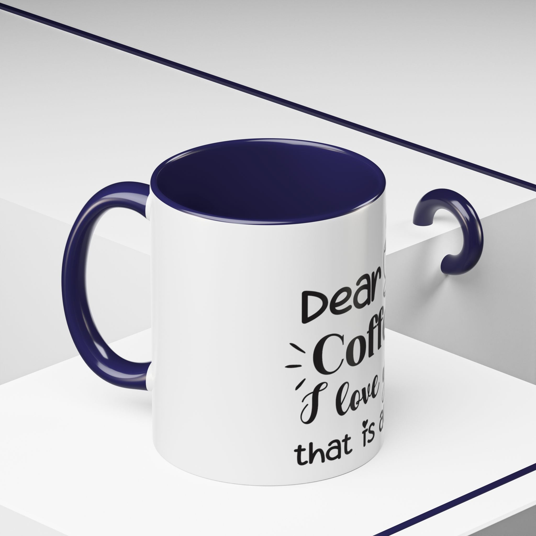 Coffee Mug — "Dear Coffee, I Love You" Accent Ceramic Mug (11/15oz)