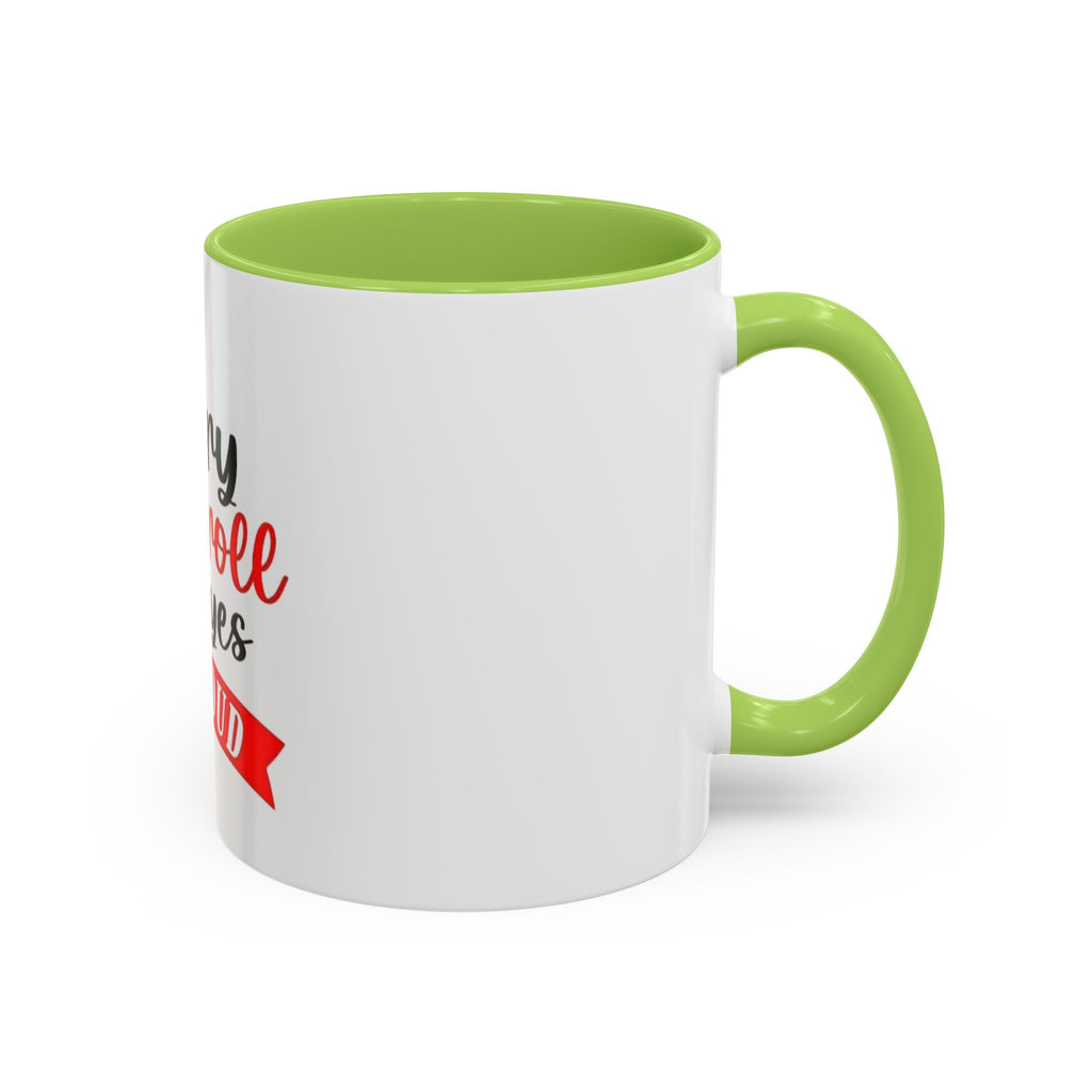 Sorry Did I Roll My Eyes Out Loud - Funny Accent Coffee Mug