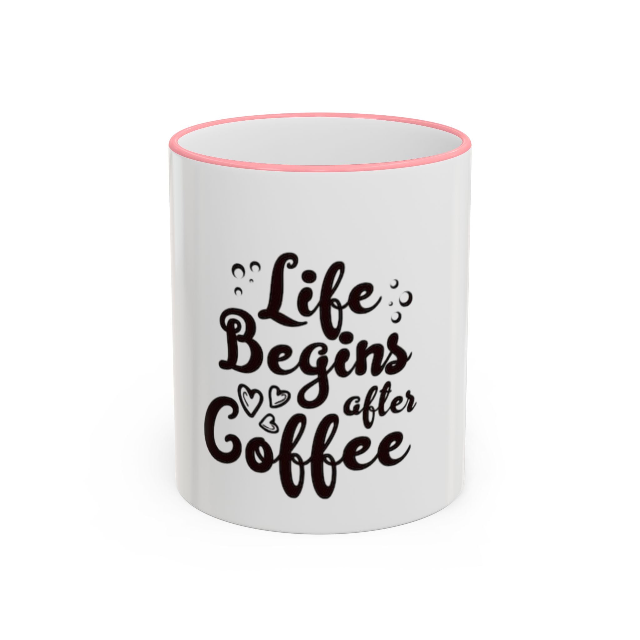 Life Begins After Coffee Accent Rim Mug — Cute Script Coffee Lover Gift (11oz/15oz)