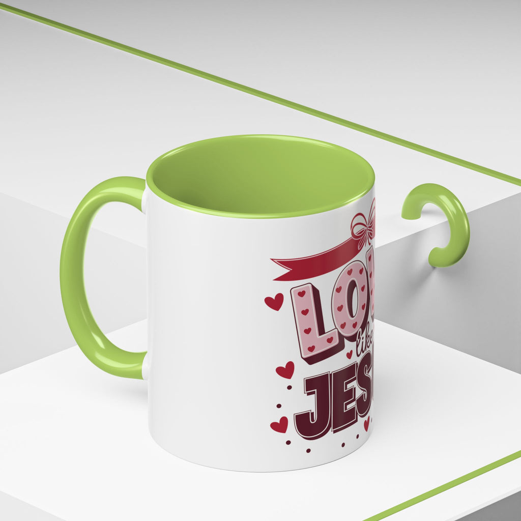 Love Like Jesus Coffee Mug — Christian Valentine Gift (11/15 oz)