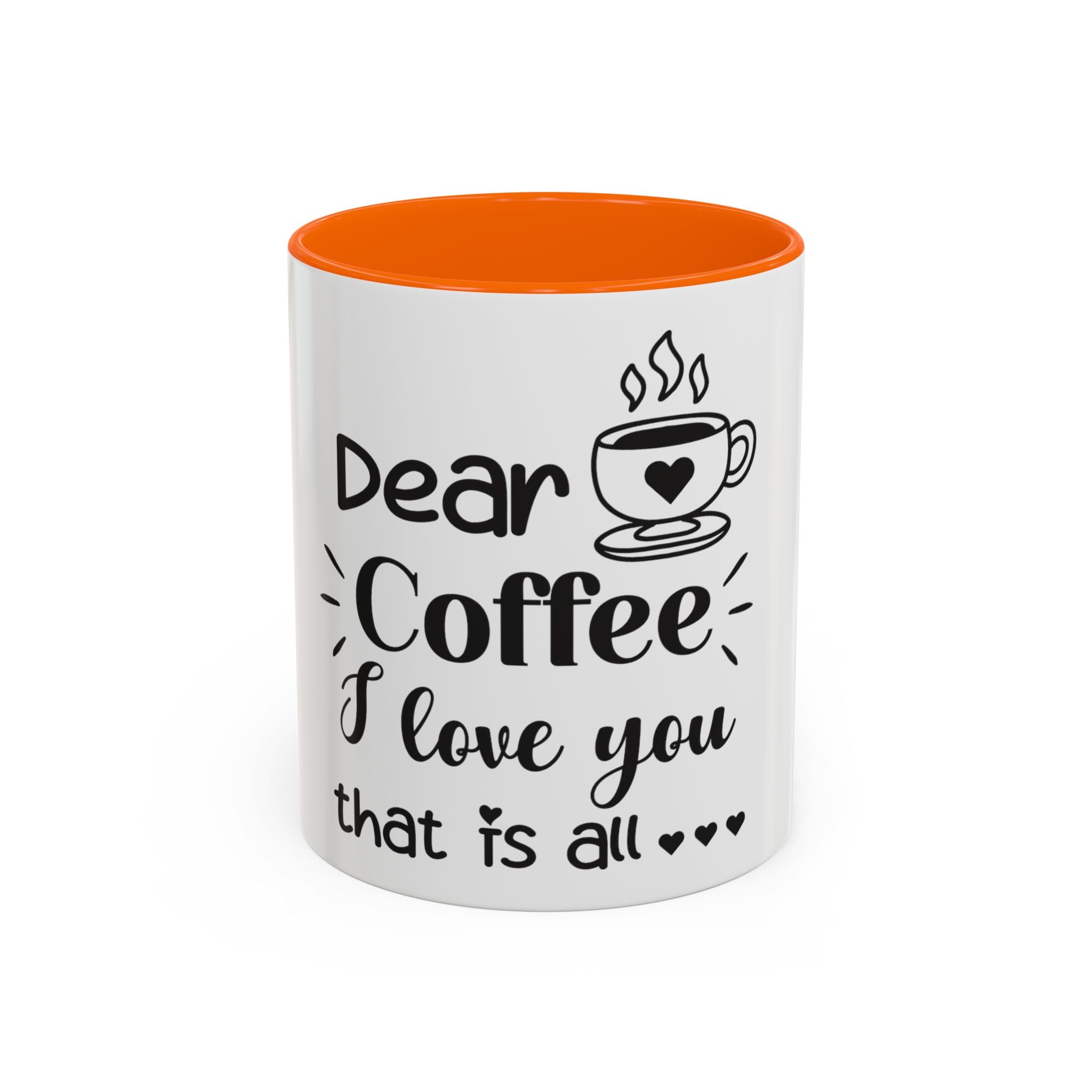 Coffee Mug — "Dear Coffee, I Love You" Accent Ceramic Mug (11/15oz)
