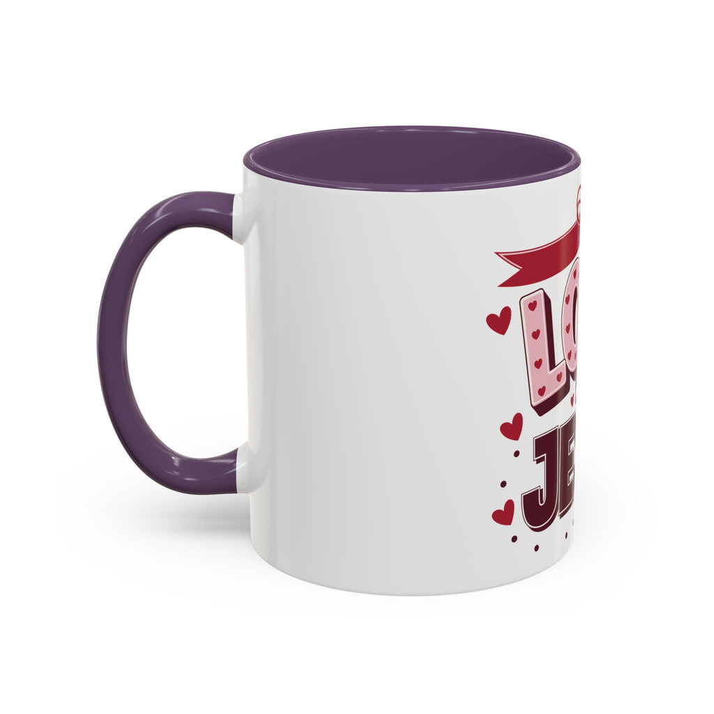 Love Like Jesus Coffee Mug — Christian Valentine Gift (11/15 oz)