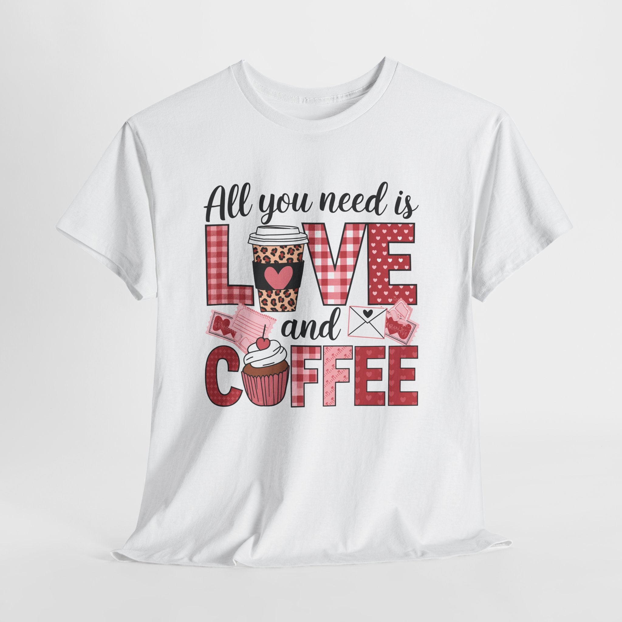 All You Need Is Love and Coffee T-Shirt — Valentine Coffee Tee