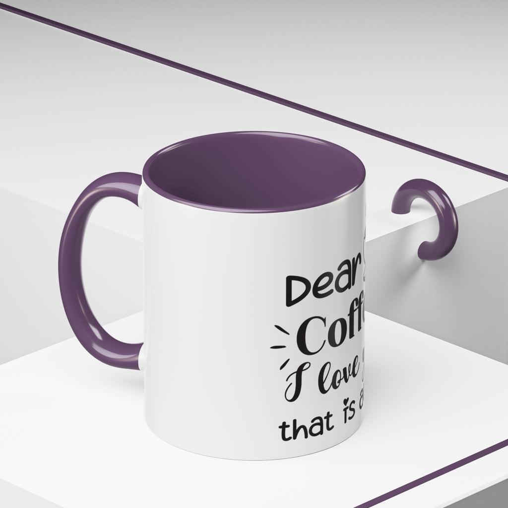 Coffee Mug — "Dear Coffee, I Love You" Accent Ceramic Mug (11/15oz)