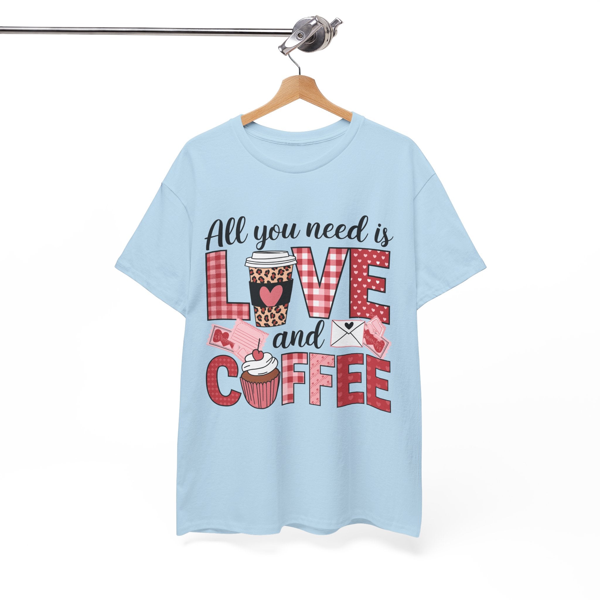 All You Need Is Love and Coffee T-Shirt — Valentine Coffee Tee
