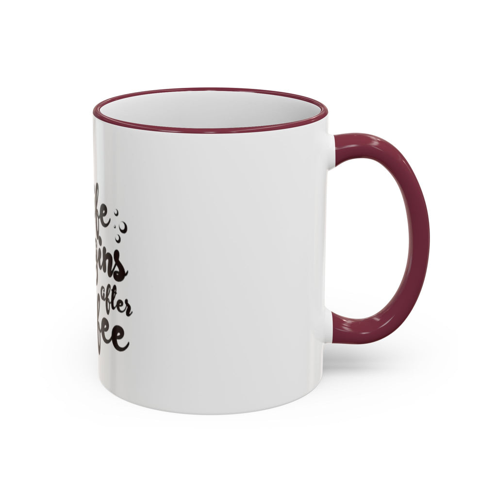 Life Begins After Coffee Accent Rim Mug — Cute Script Coffee Lover Gift (11oz/15oz)