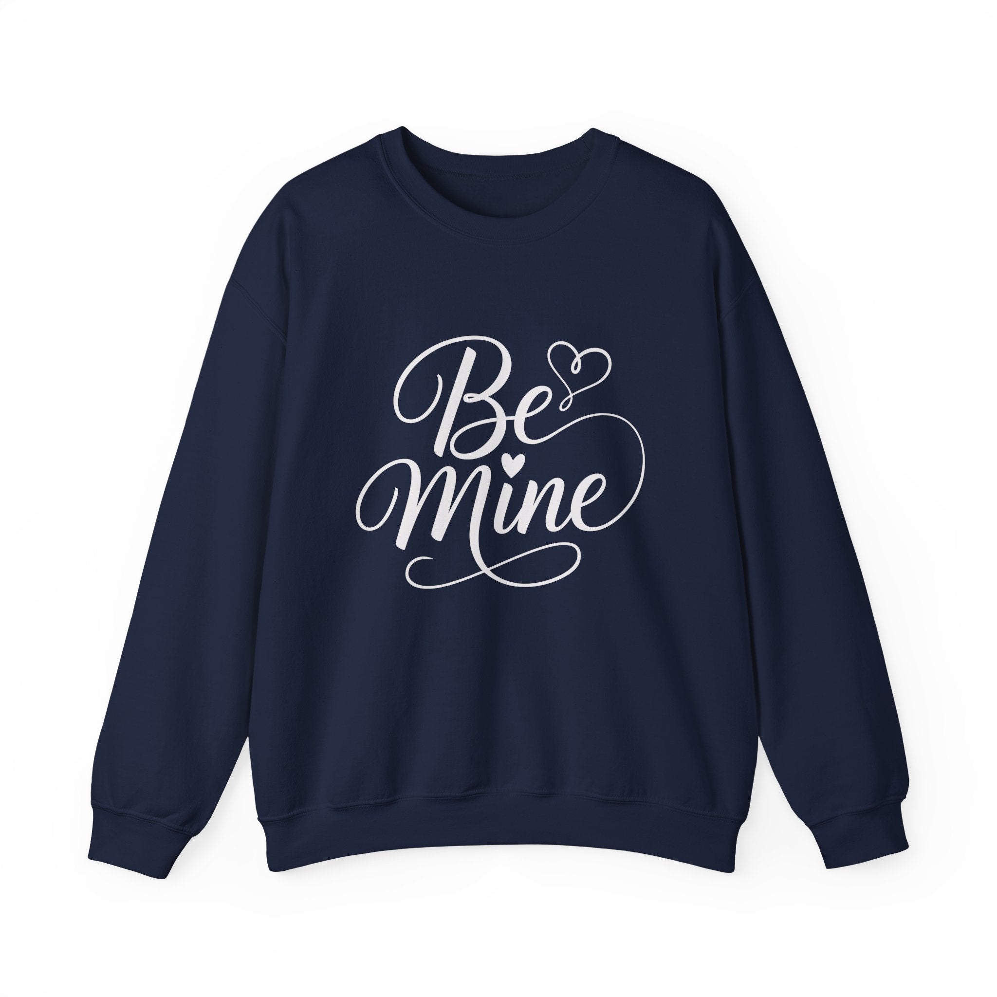 Be Mine Sweatshirt — Valentine’s Day Heart Graphic Crewneck
