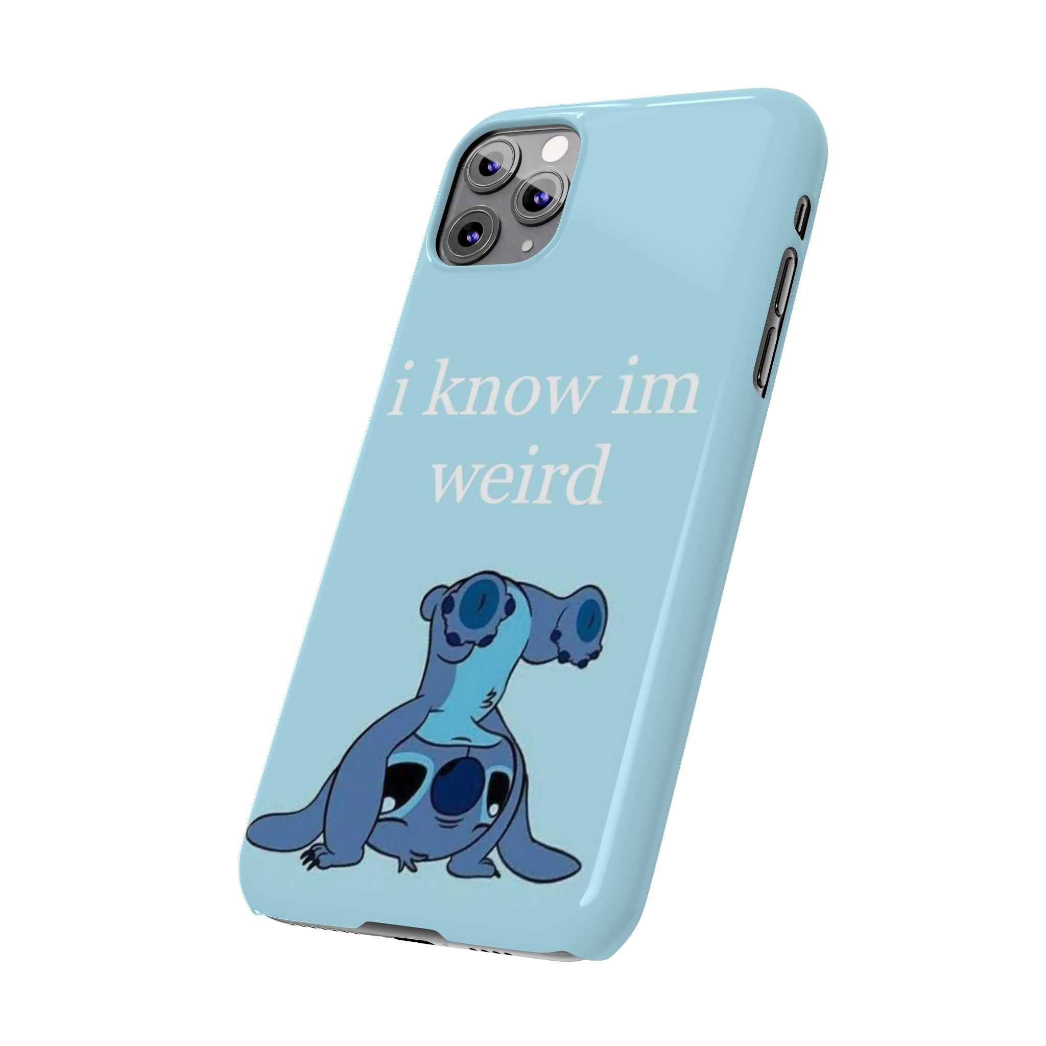 Slim Phone Case — Cute Blue Stitch Illustration with “i know im weird” Text