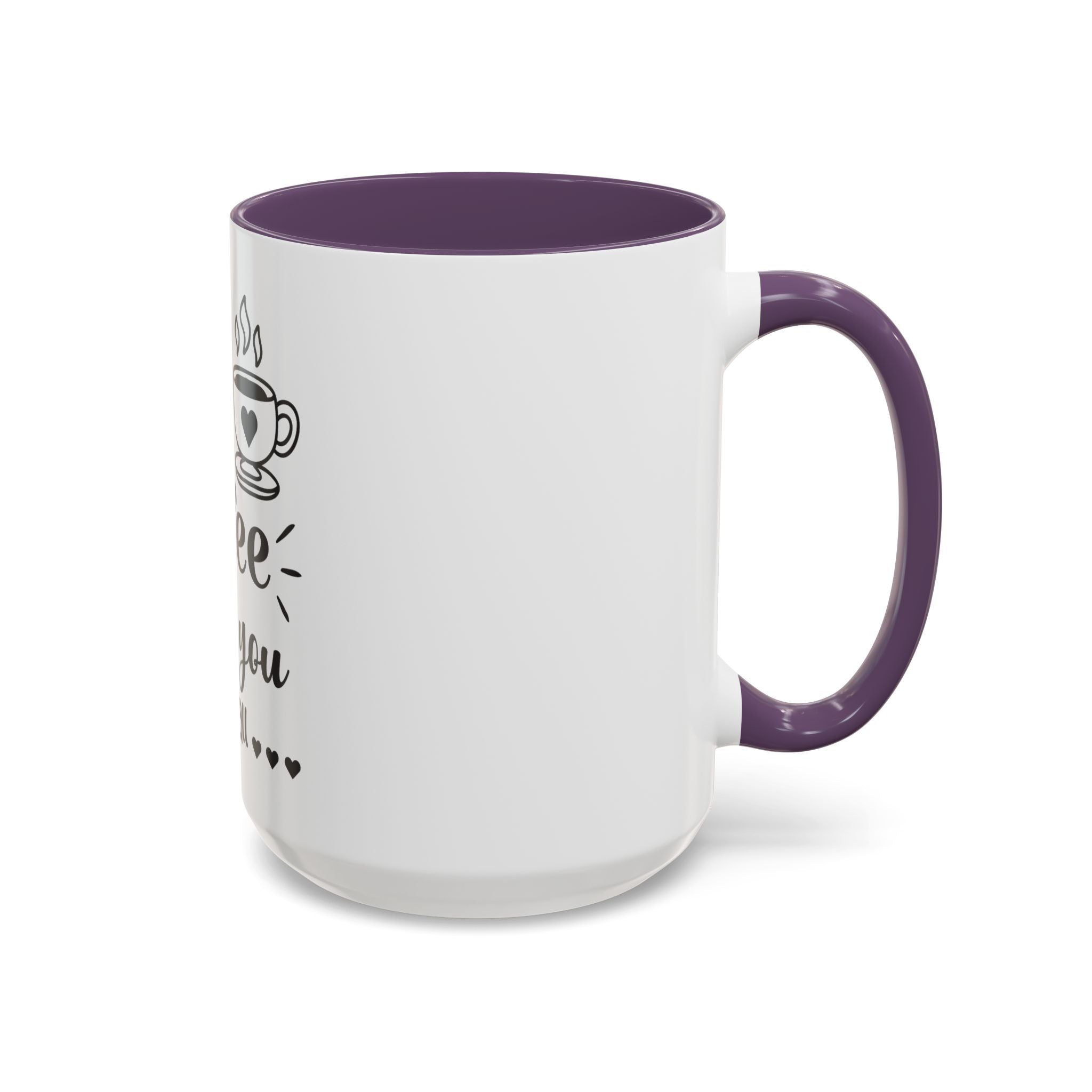 Coffee Mug — "Dear Coffee, I Love You" Accent Ceramic Mug (11/15oz)