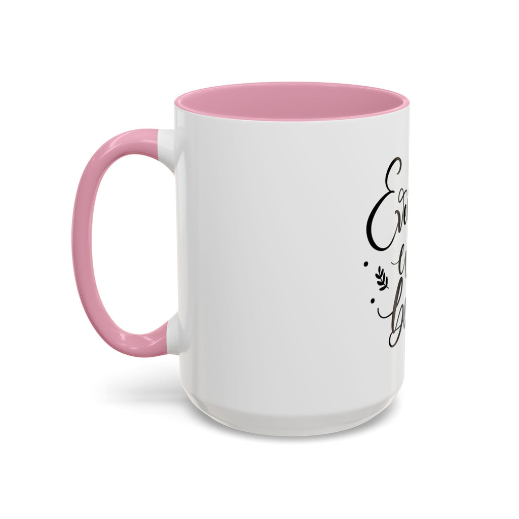 Everything Will Be Ok Mug — Inspirational Coffee Cup (11oz & 15oz)