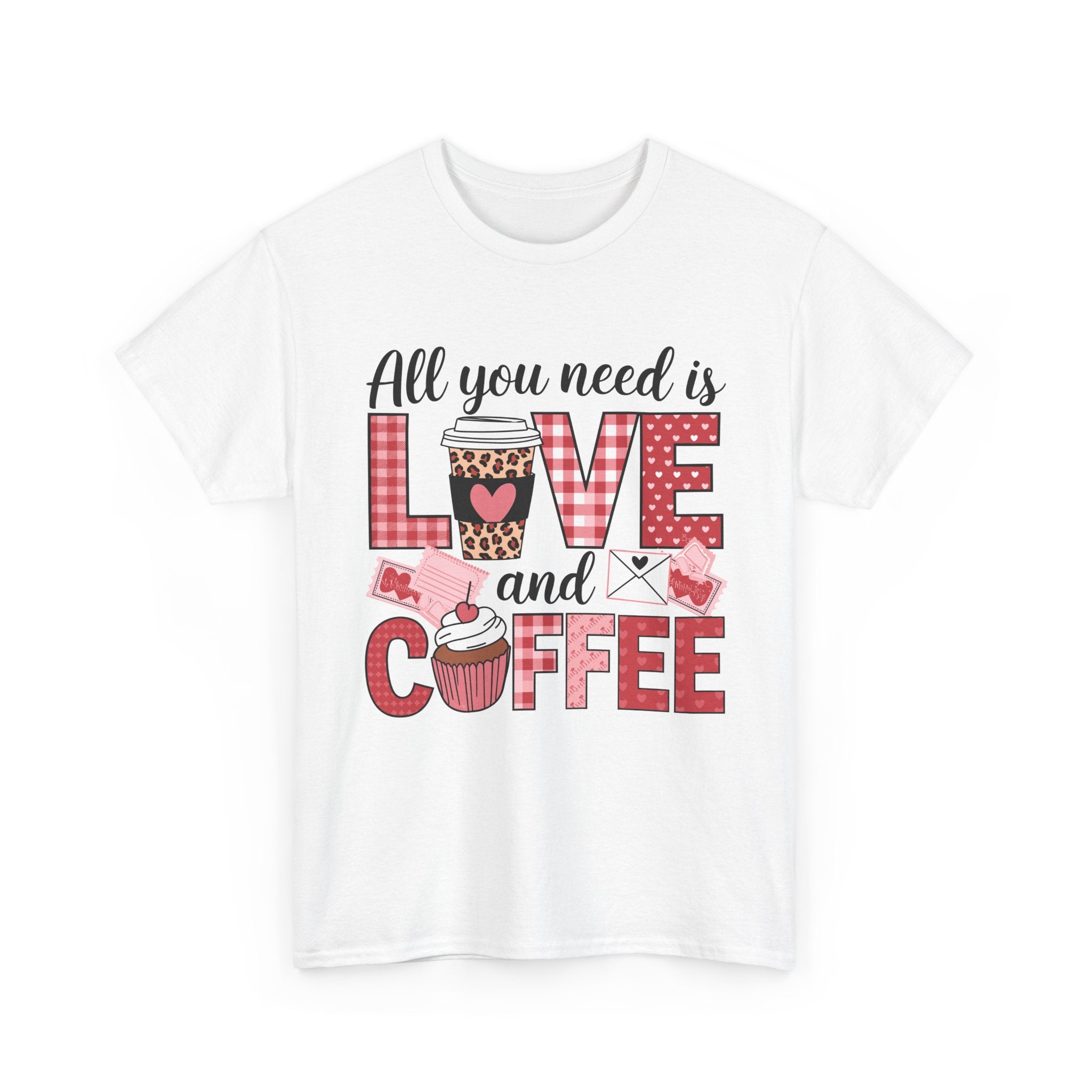 All You Need Is Love and Coffee T-Shirt — Valentine Coffee Tee