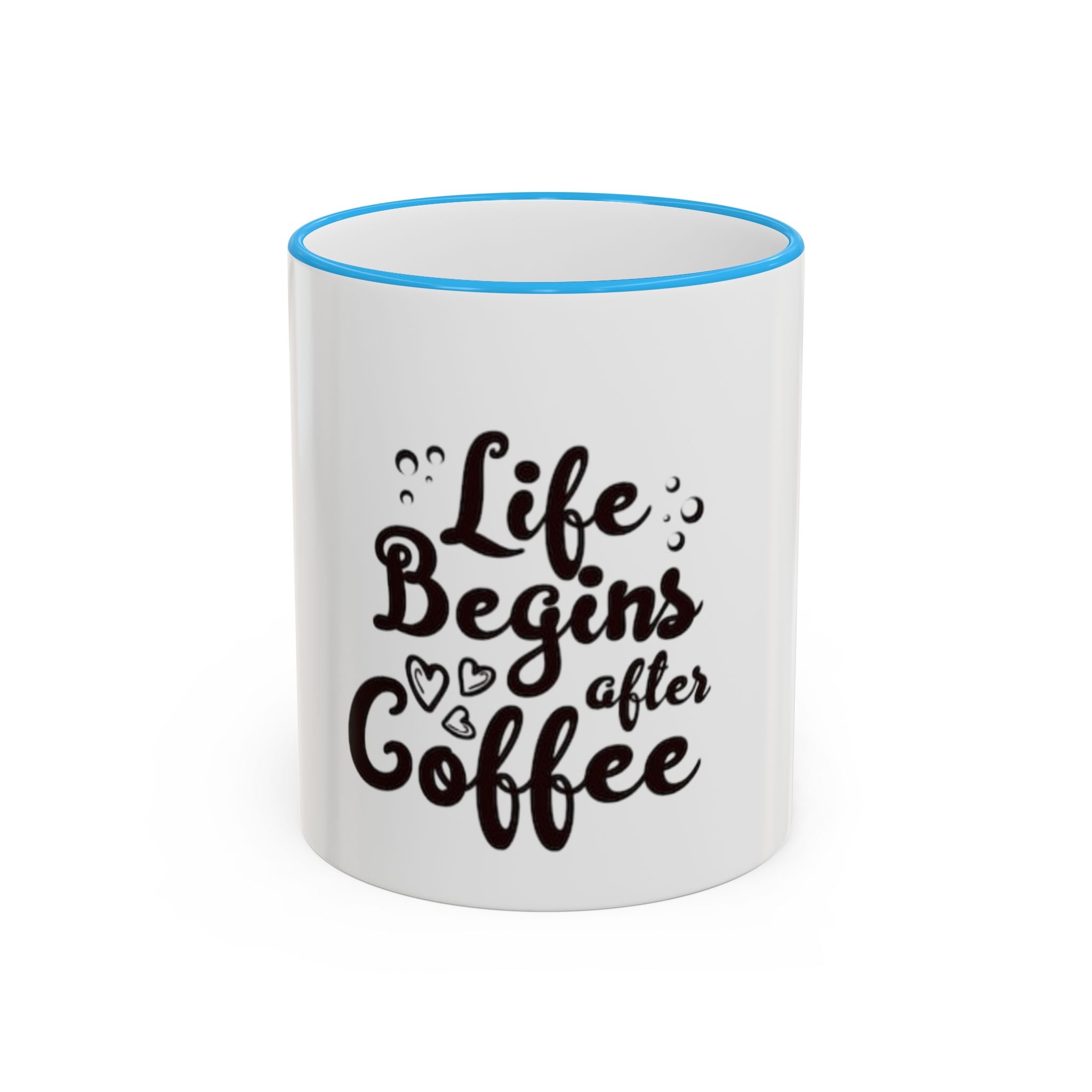 Life Begins After Coffee Accent Rim Mug — Cute Script Coffee Lover Gift (11oz/15oz)