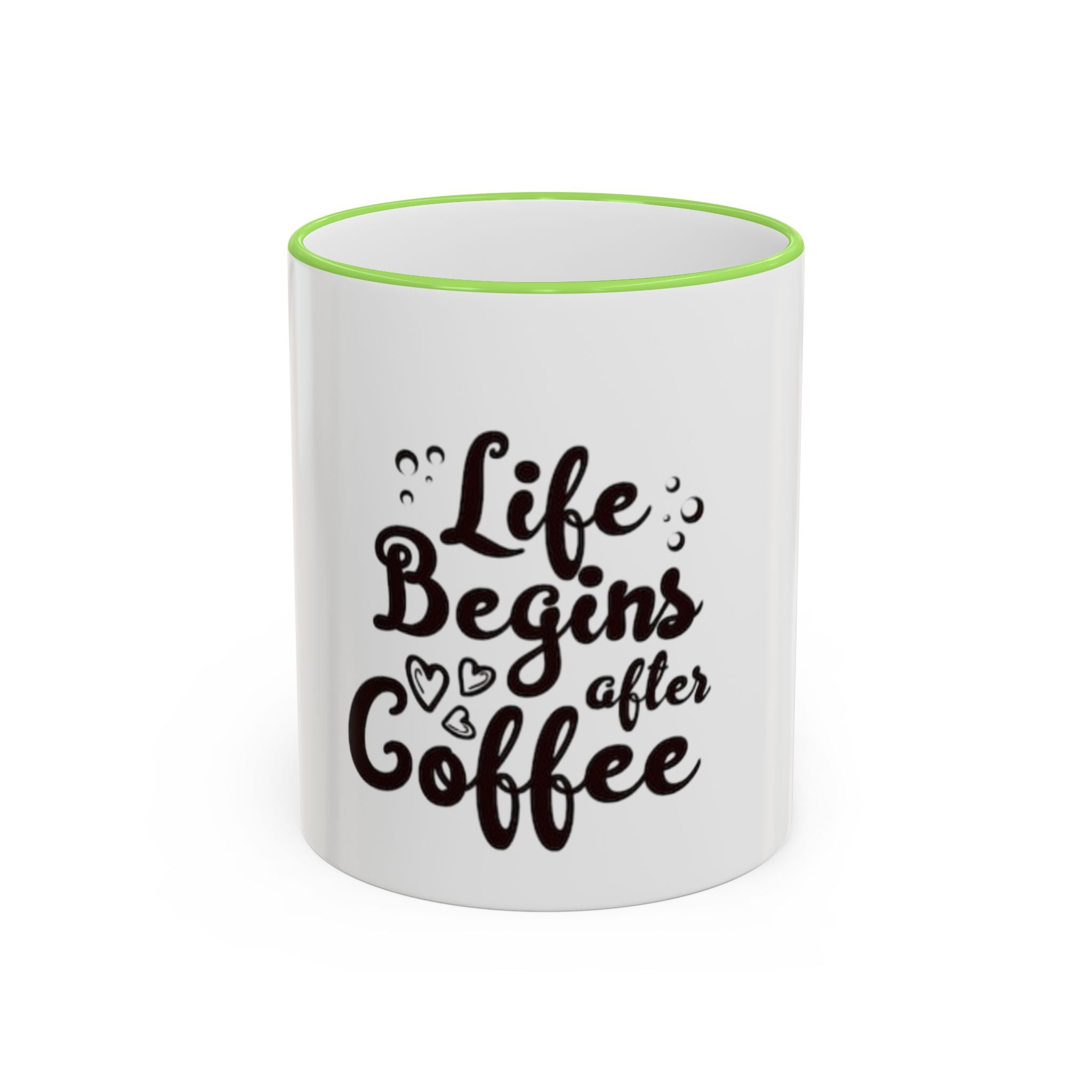 Life Begins After Coffee Accent Rim Mug — Cute Script Coffee Lover Gift (11oz/15oz)