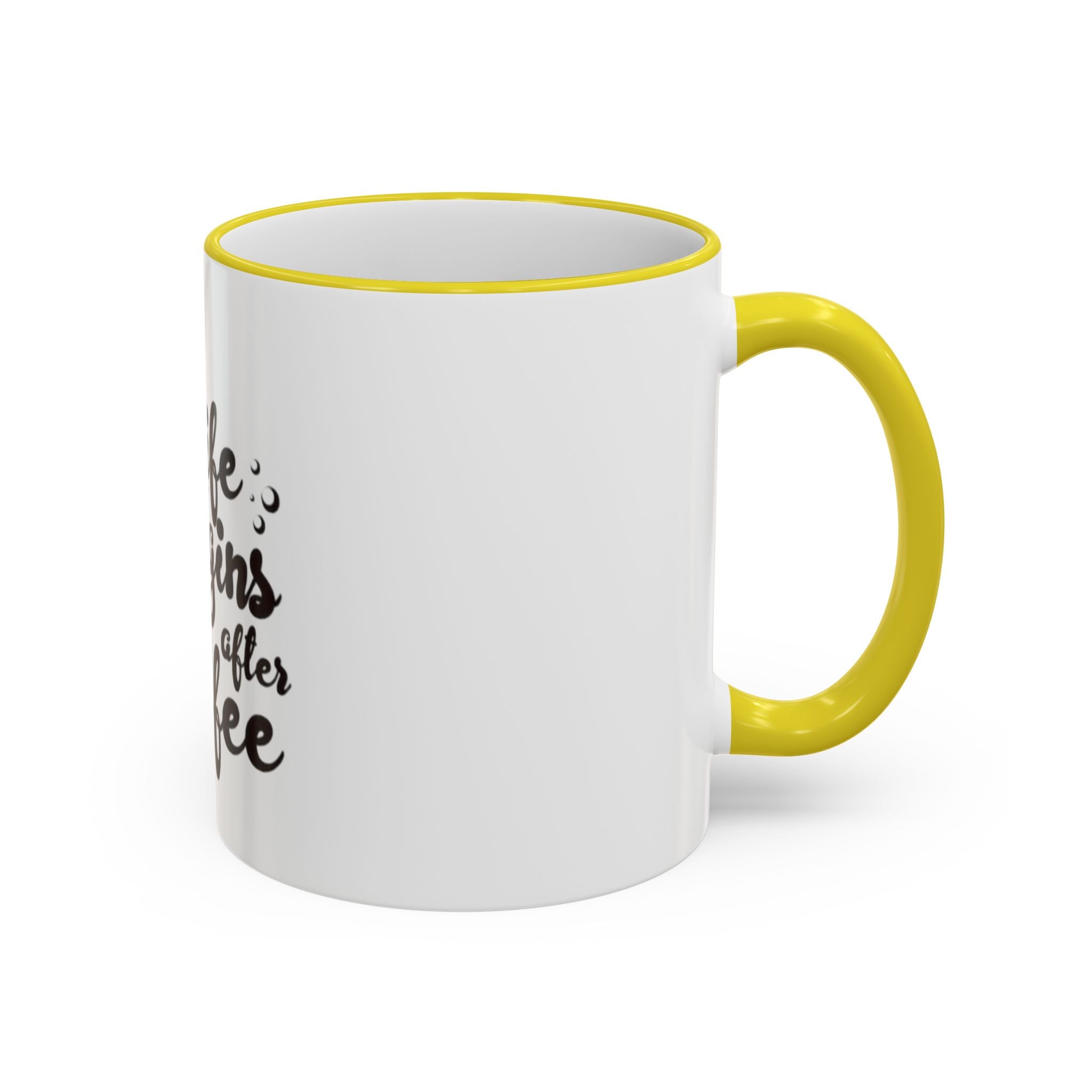 Life Begins After Coffee Accent Rim Mug — Cute Script Coffee Lover Gift (11oz/15oz)