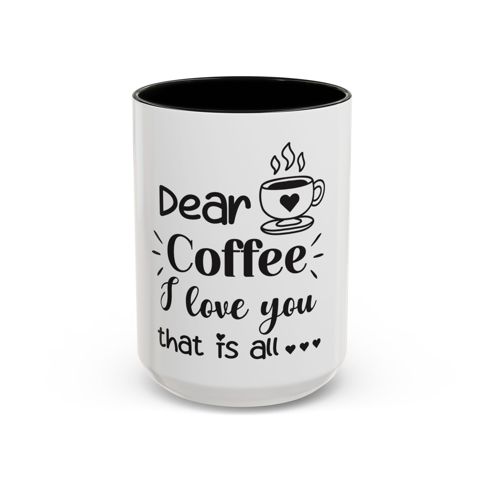 Coffee Mug — "Dear Coffee, I Love You" Accent Ceramic Mug (11/15oz)