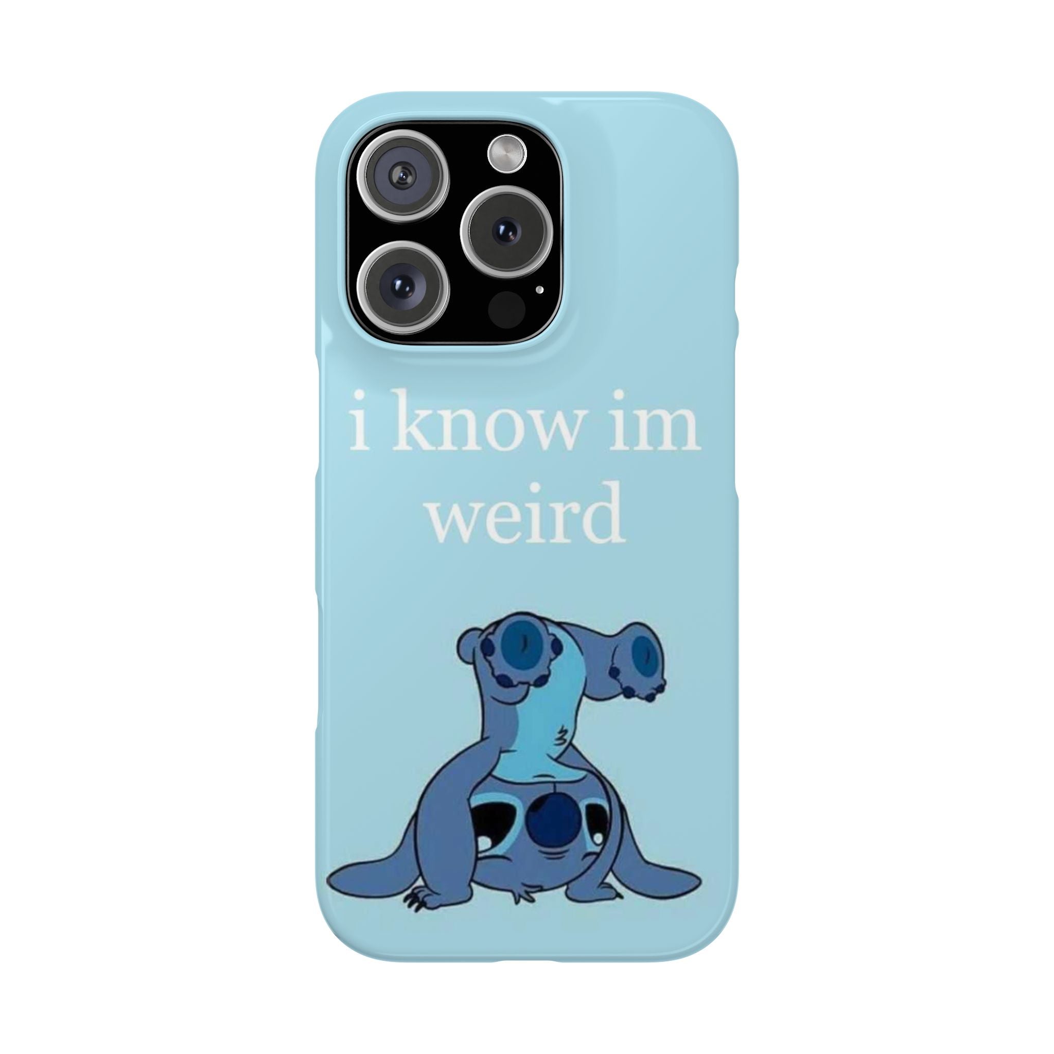 Slim Phone Case — Cute Blue Stitch Illustration with “i know im weird” Text