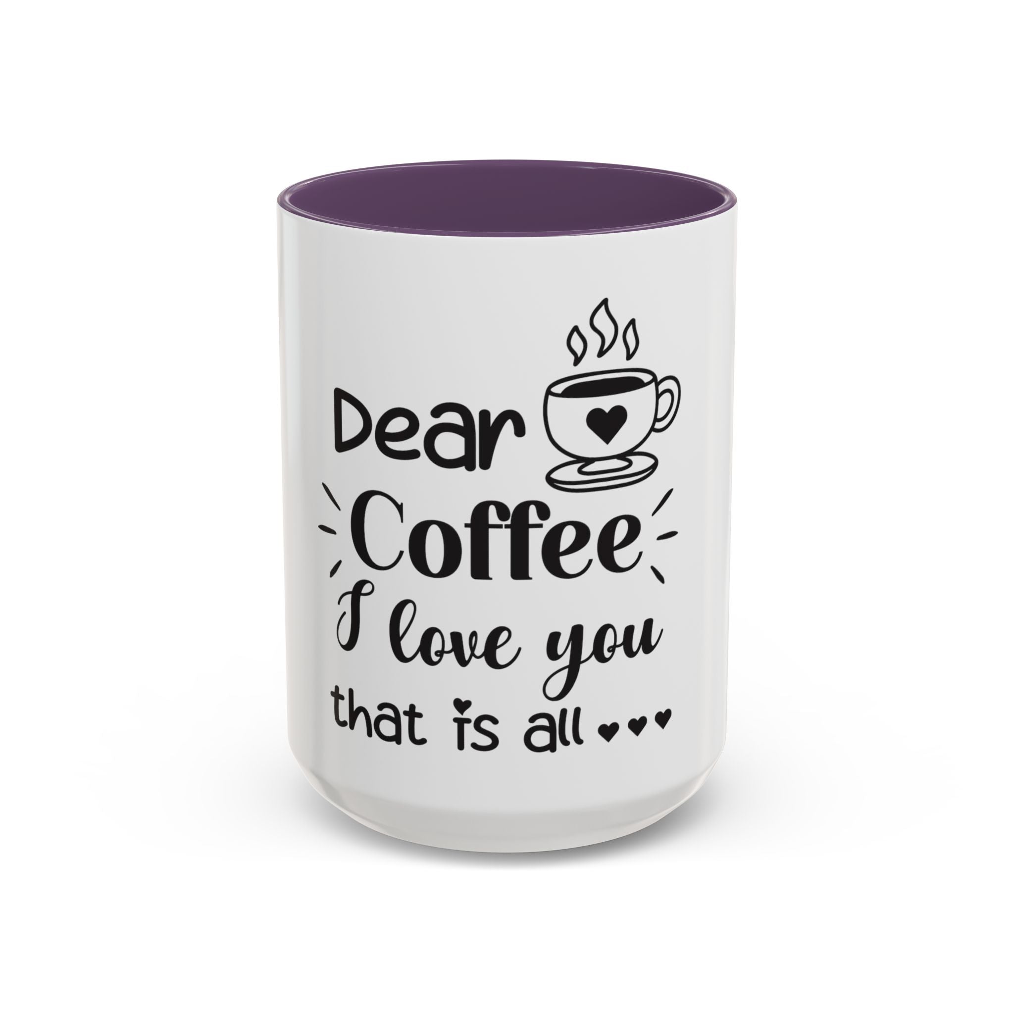 Coffee Mug — "Dear Coffee, I Love You" Accent Ceramic Mug (11/15oz)