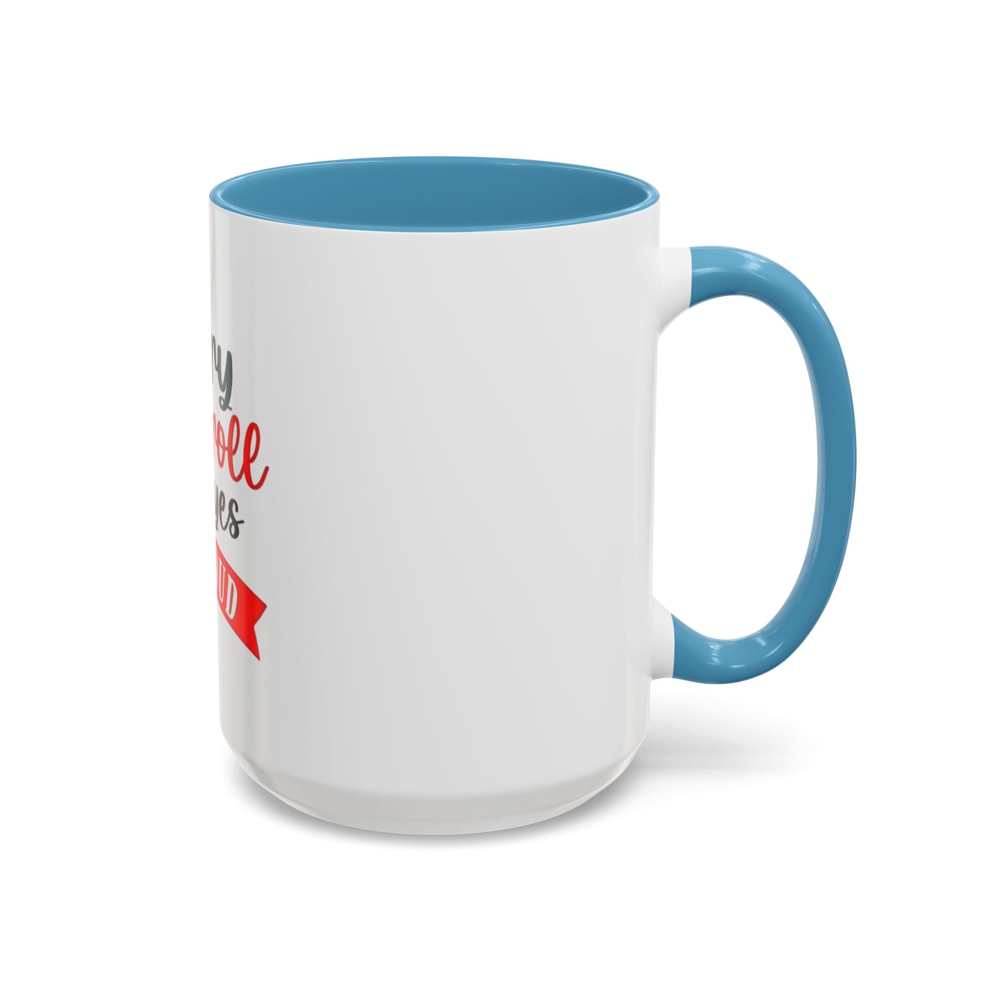 Sorry Did I Roll My Eyes Out Loud - Funny Accent Coffee Mug