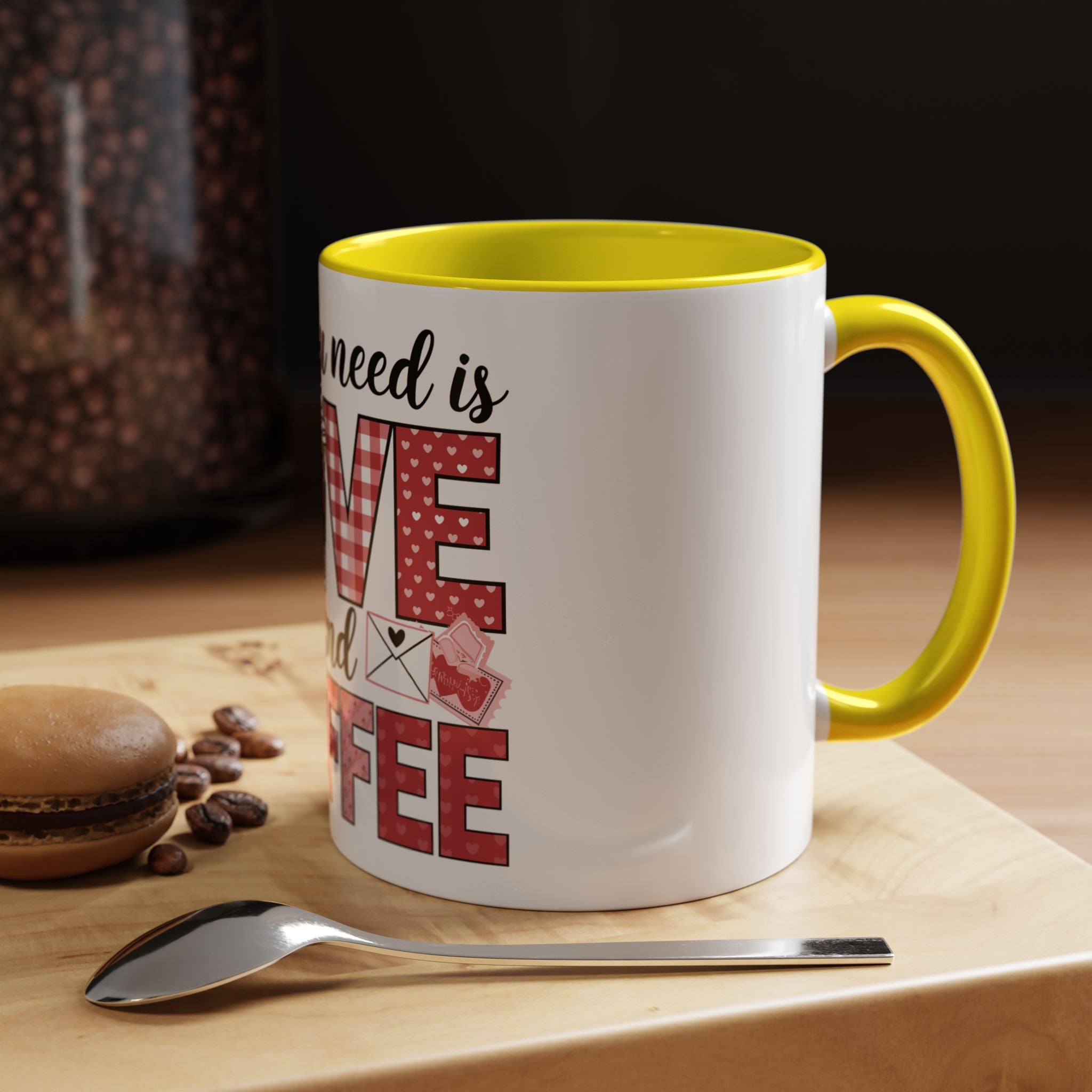 All You Need Is Love and Coffee Accent Mug — Valentine’s Day Cute Coffee Cup (11/15oz)