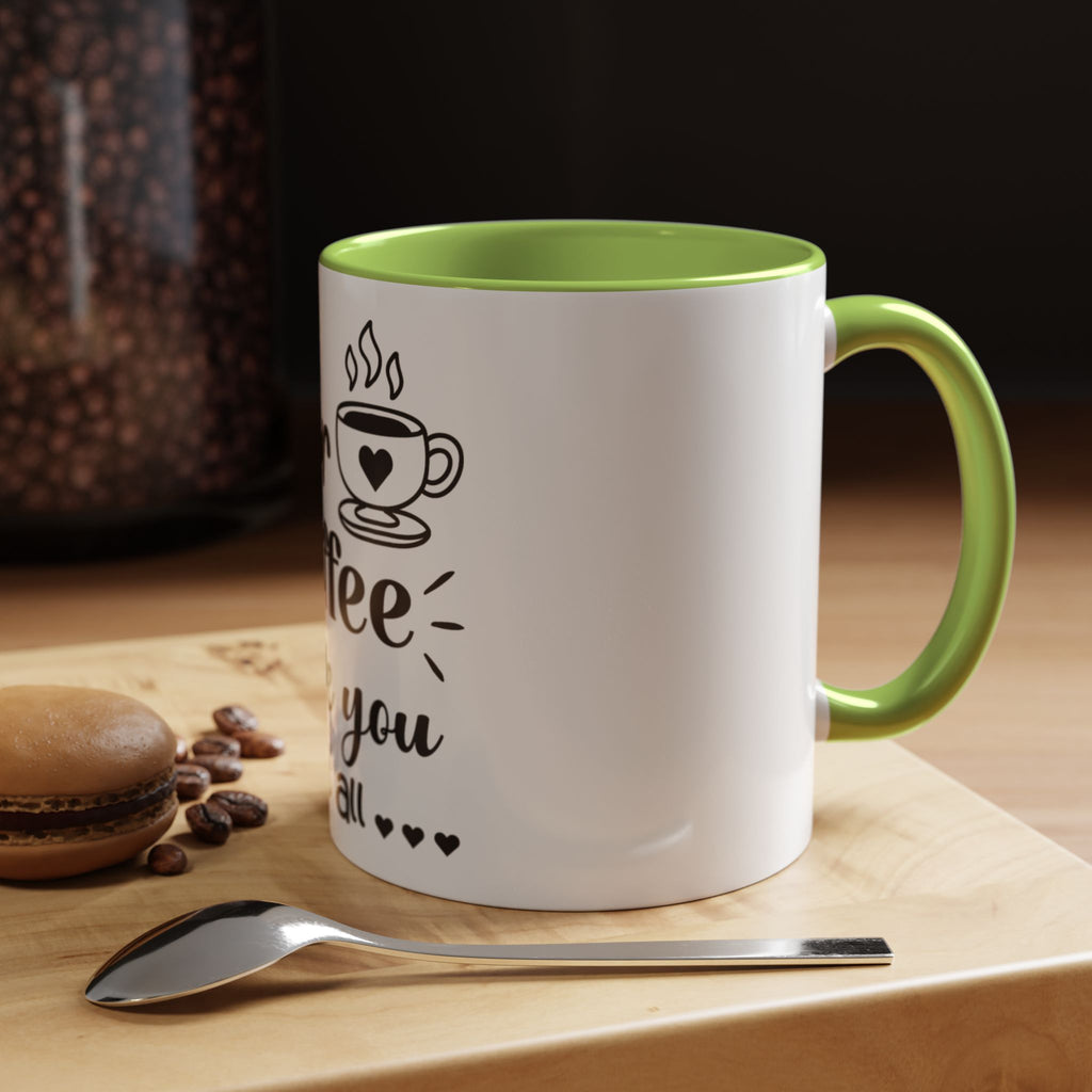 Coffee Mug — "Dear Coffee, I Love You" Accent Ceramic Mug (11/15oz)