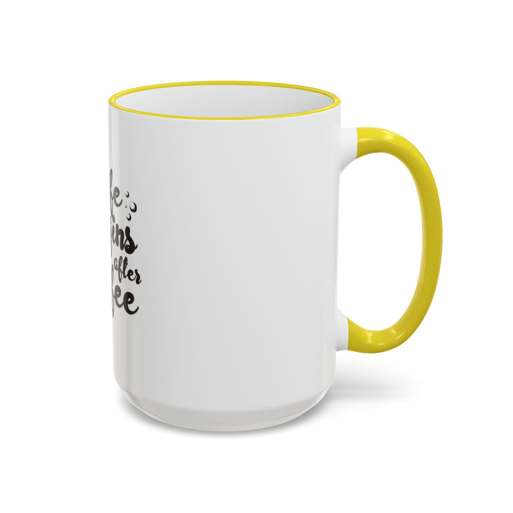 Life Begins After Coffee Accent Rim Mug — Cute Script Coffee Lover Gift (11oz/15oz)