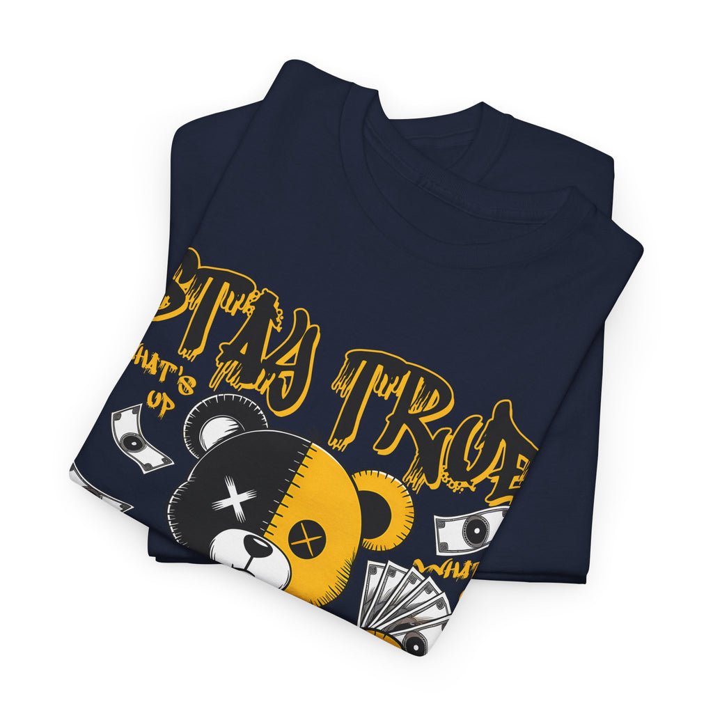 Stay True Bear Graphic Tee — Cute Black & Yellow Money Bear Shirt