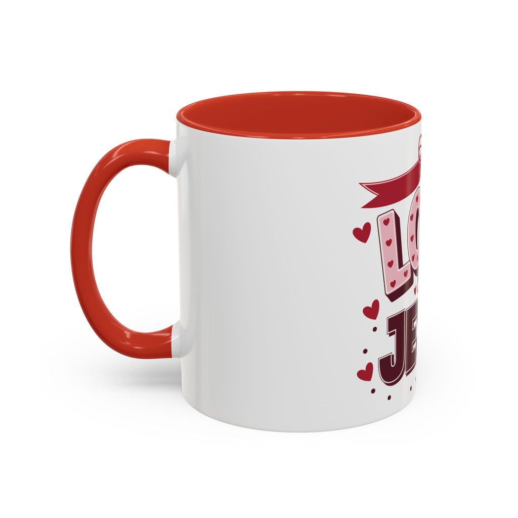 Love Like Jesus Coffee Mug — Christian Valentine Gift (11/15 oz)