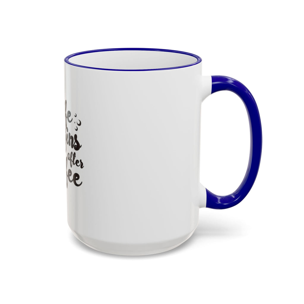 Life Begins After Coffee Accent Rim Mug — Cute Script Coffee Lover Gift (11oz/15oz)