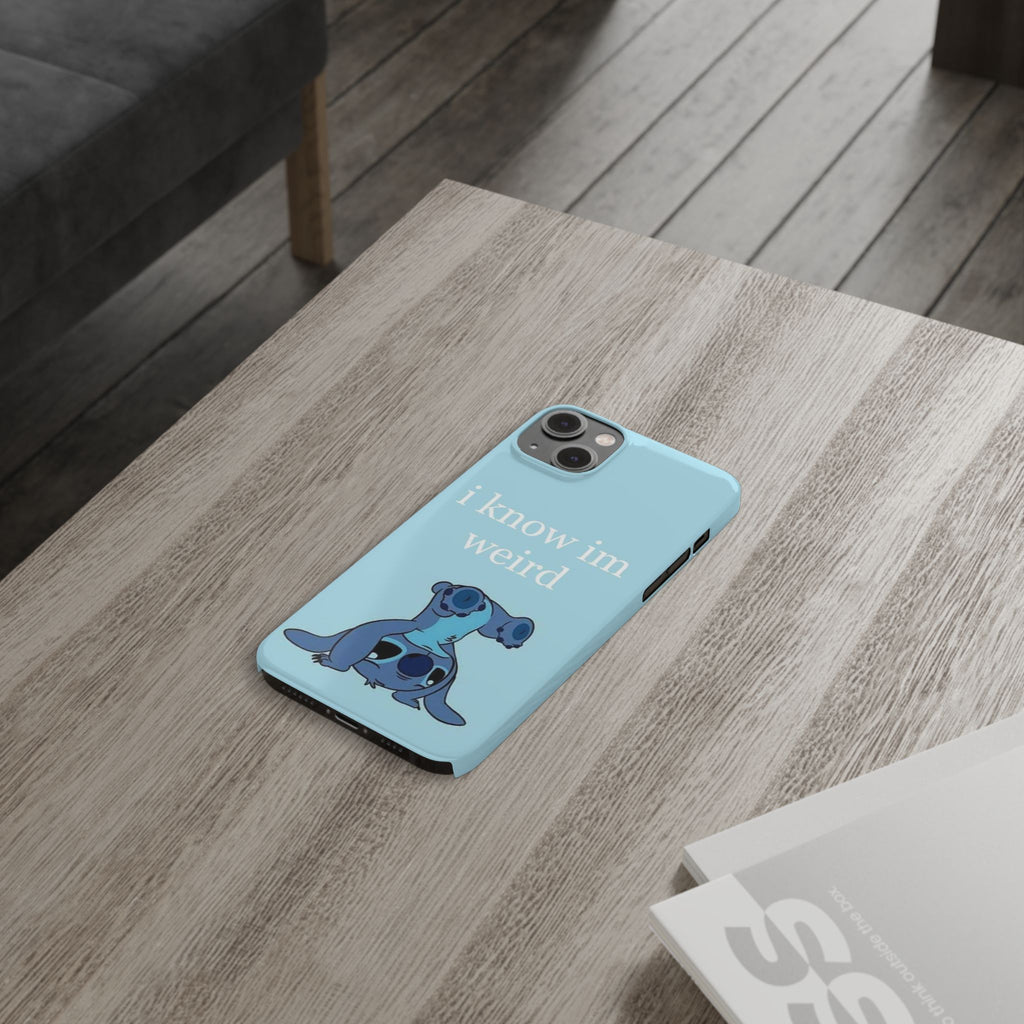 Slim Phone Case — Cute Blue Stitch Illustration with “i know im weird” Text