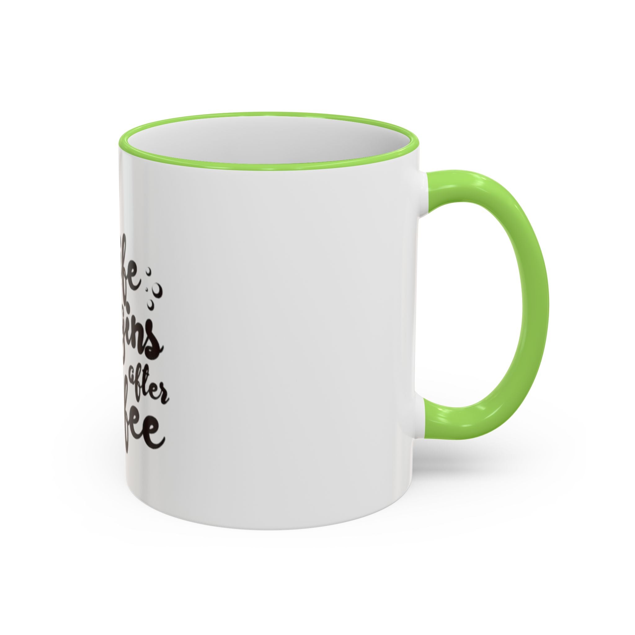 Life Begins After Coffee Accent Rim Mug — Cute Script Coffee Lover Gift (11oz/15oz)