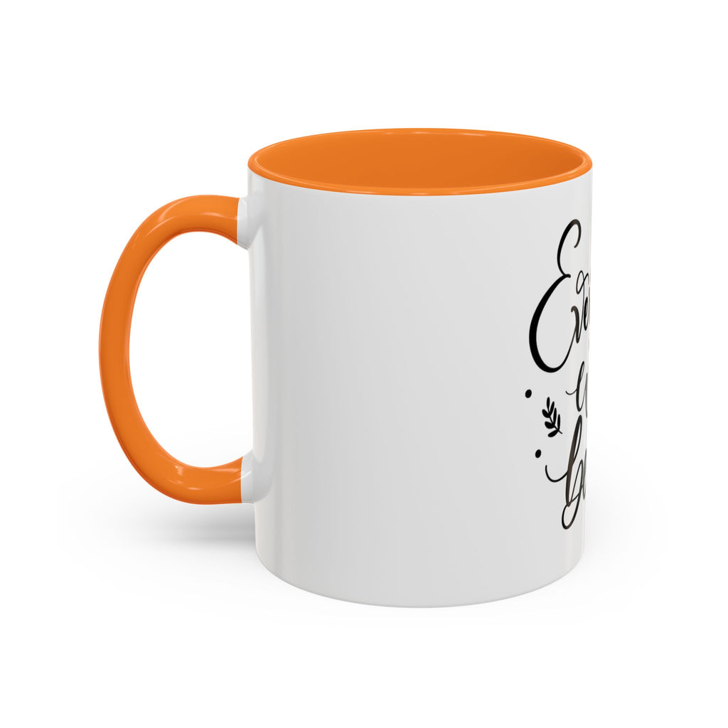 Everything Will Be Ok Mug — Inspirational Coffee Cup (11oz & 15oz)