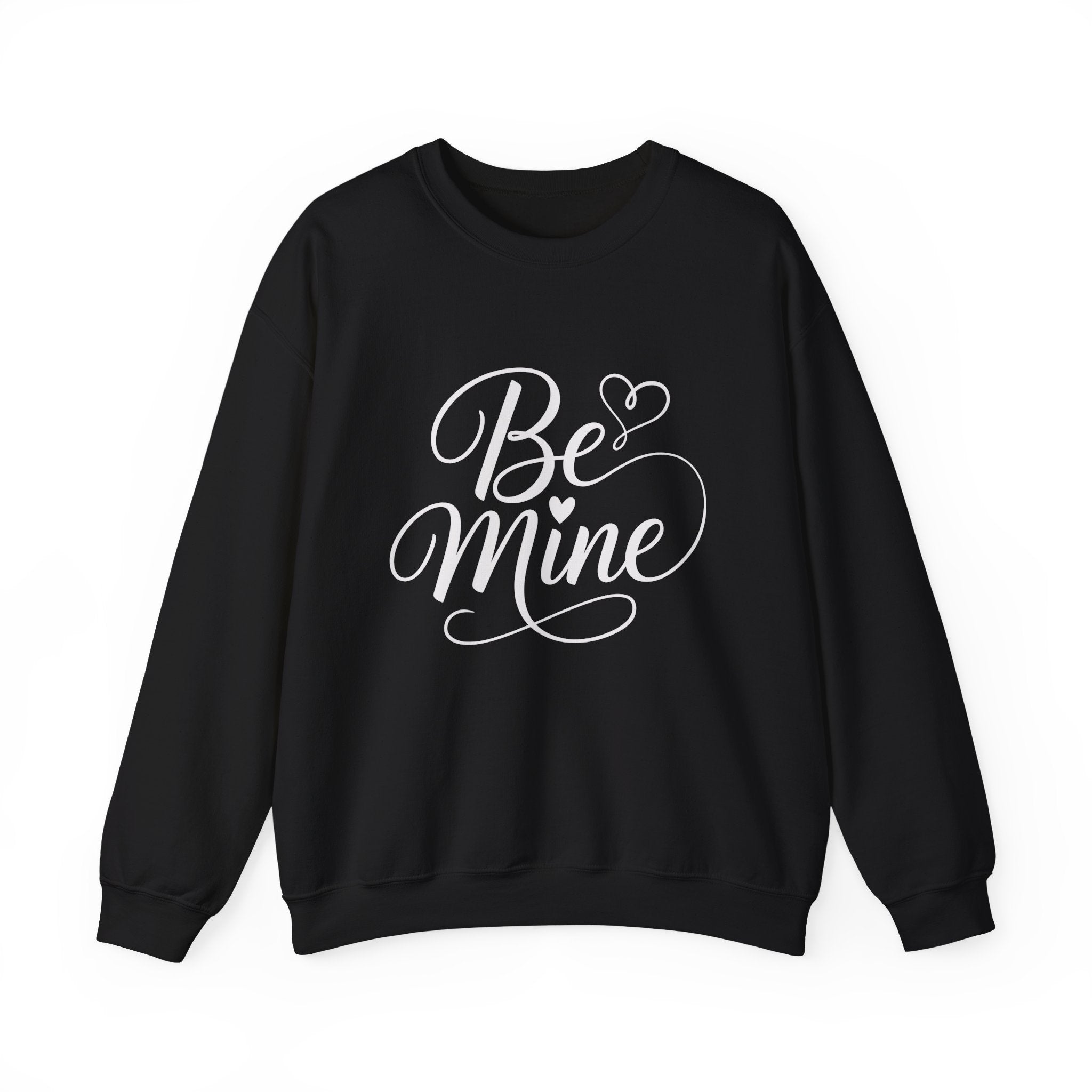 Be Mine Sweatshirt — Valentine’s Day Heart Graphic Crewneck