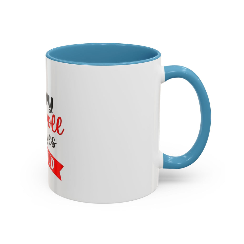 Sorry Did I Roll My Eyes Out Loud - Funny Accent Coffee Mug